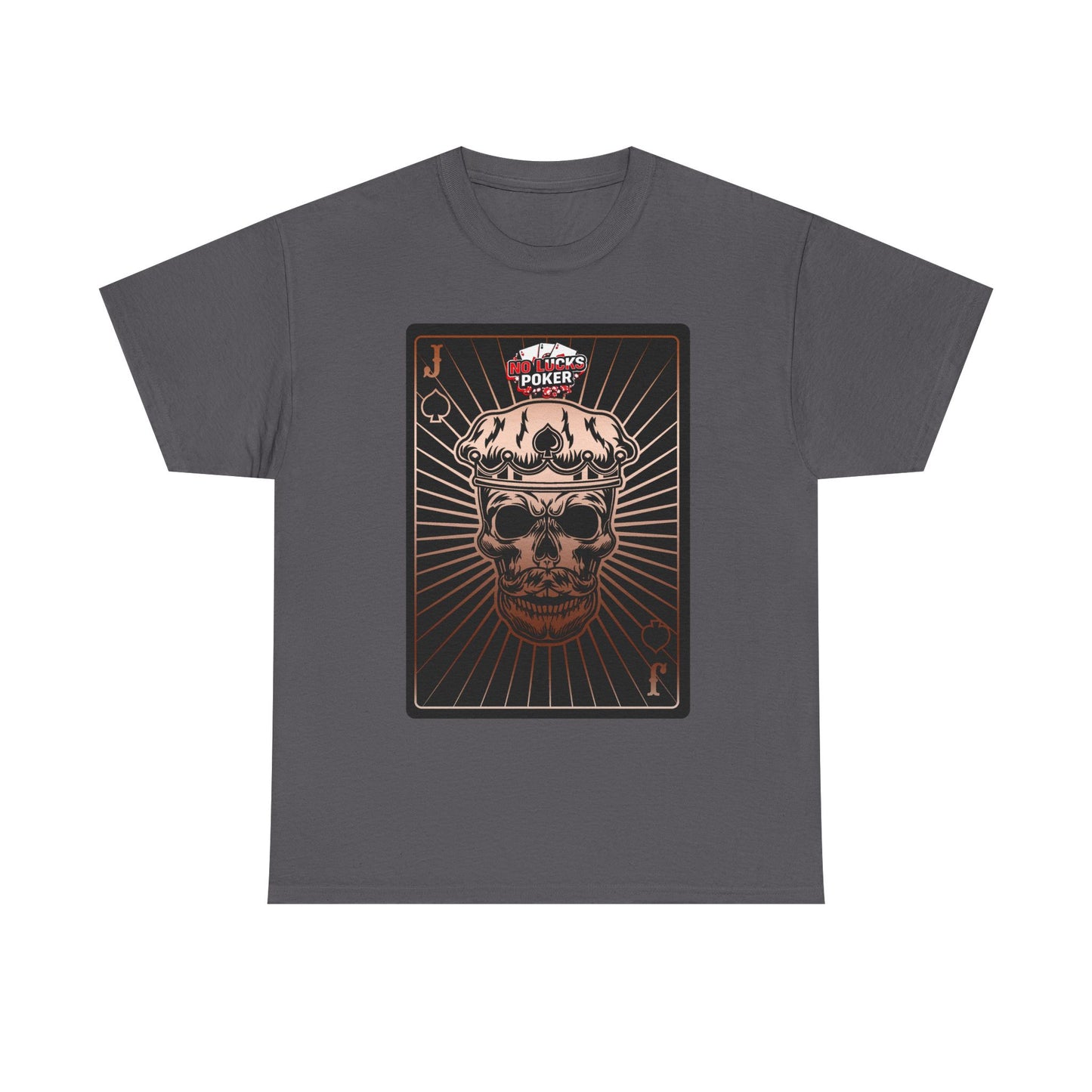 No Lucks Given – Jack Skull Crown of Spades Poker Tee (Copper Edition)