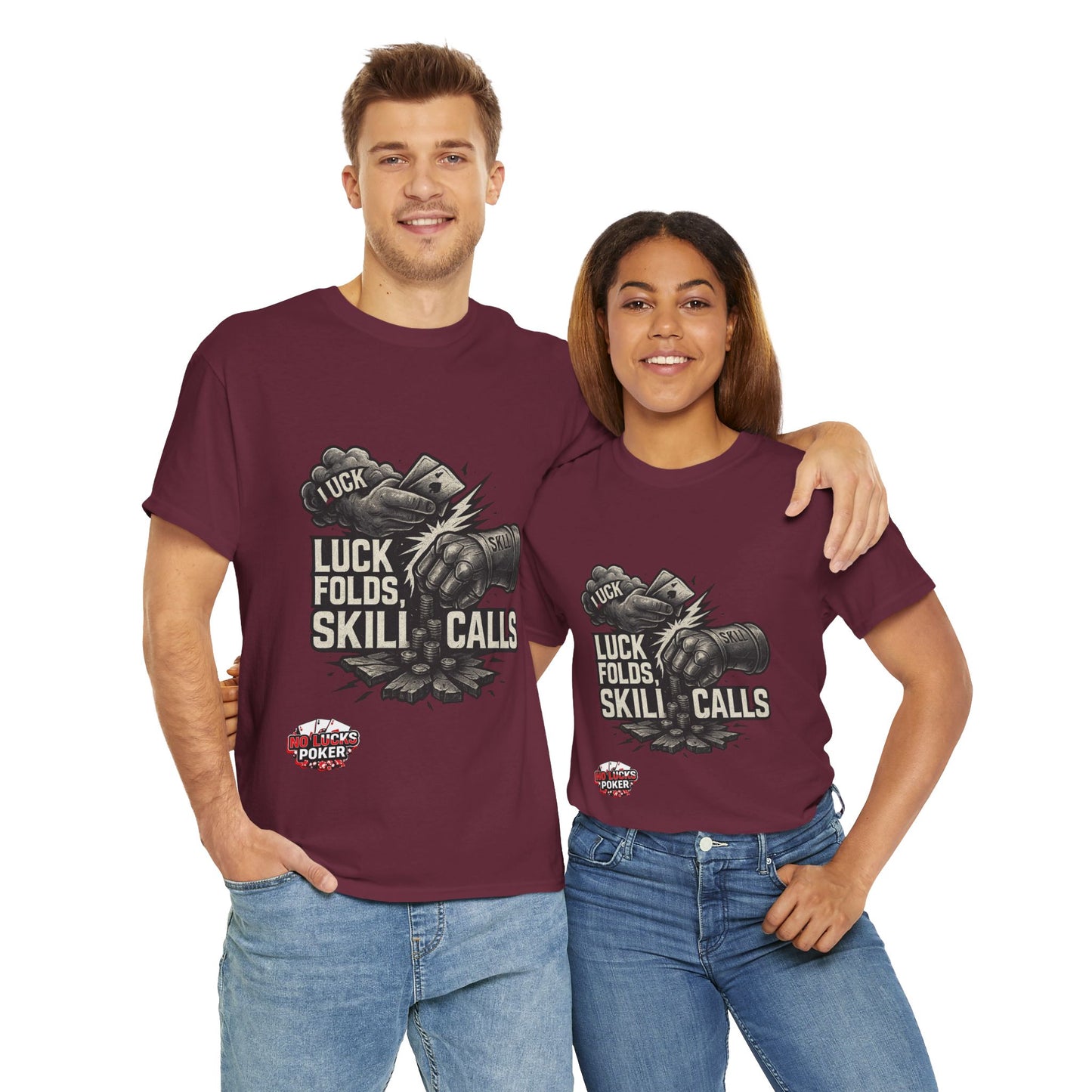 Luck Folds Skill Calls Poker T-Shirt | Zero Lucks – Pure Grind