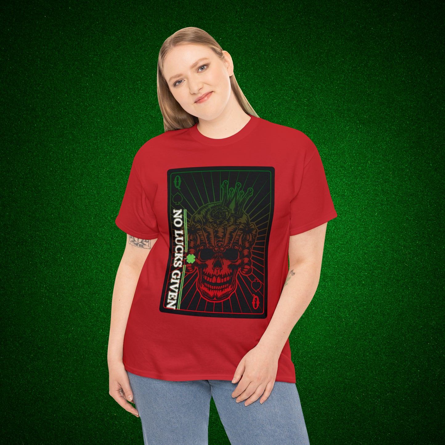 No Lucks Given Angry Queen of Spades Green Red Poker T-Shirt Must have Good Luck All-in