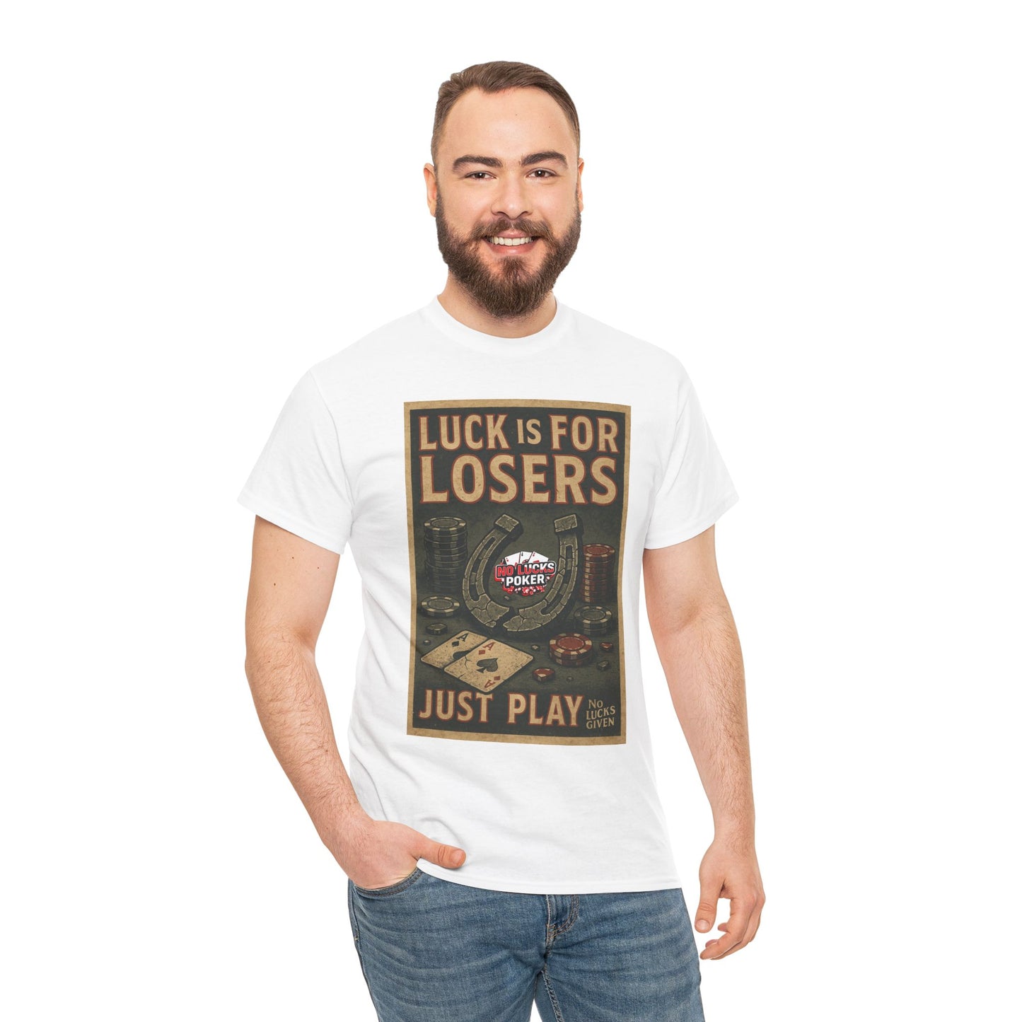 Luck is for Losers Poker T-Shirt | Zero Lucks – Skill Over Chance