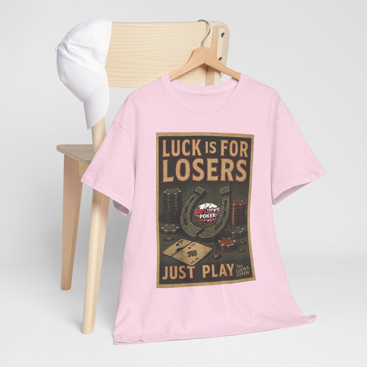 Luck is for Losers Poker T-Shirt | Zero Lucks – Skill Over Chance