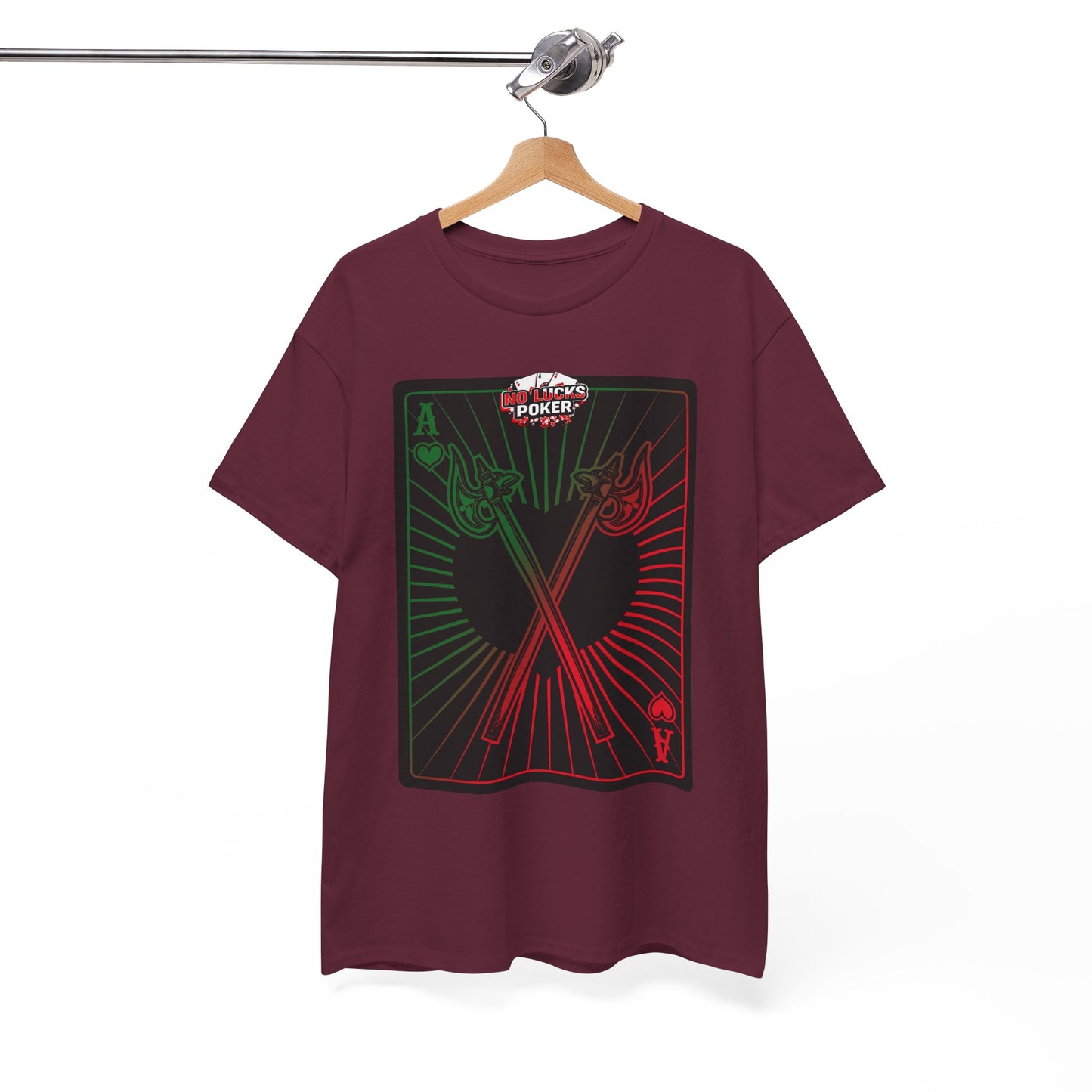 No Lucks Given Ace of Hearts card with two big axes Green Red Poker T-Shirt Must have Good Luck All-in