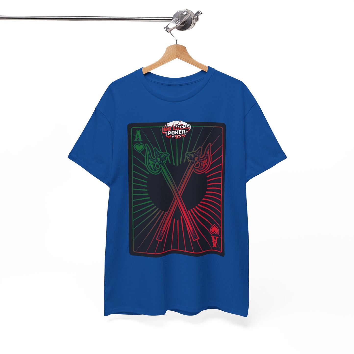 No Lucks Given Ace of Hearts card with two big axes Green Red Poker T-Shirt Must have Good Luck All-in