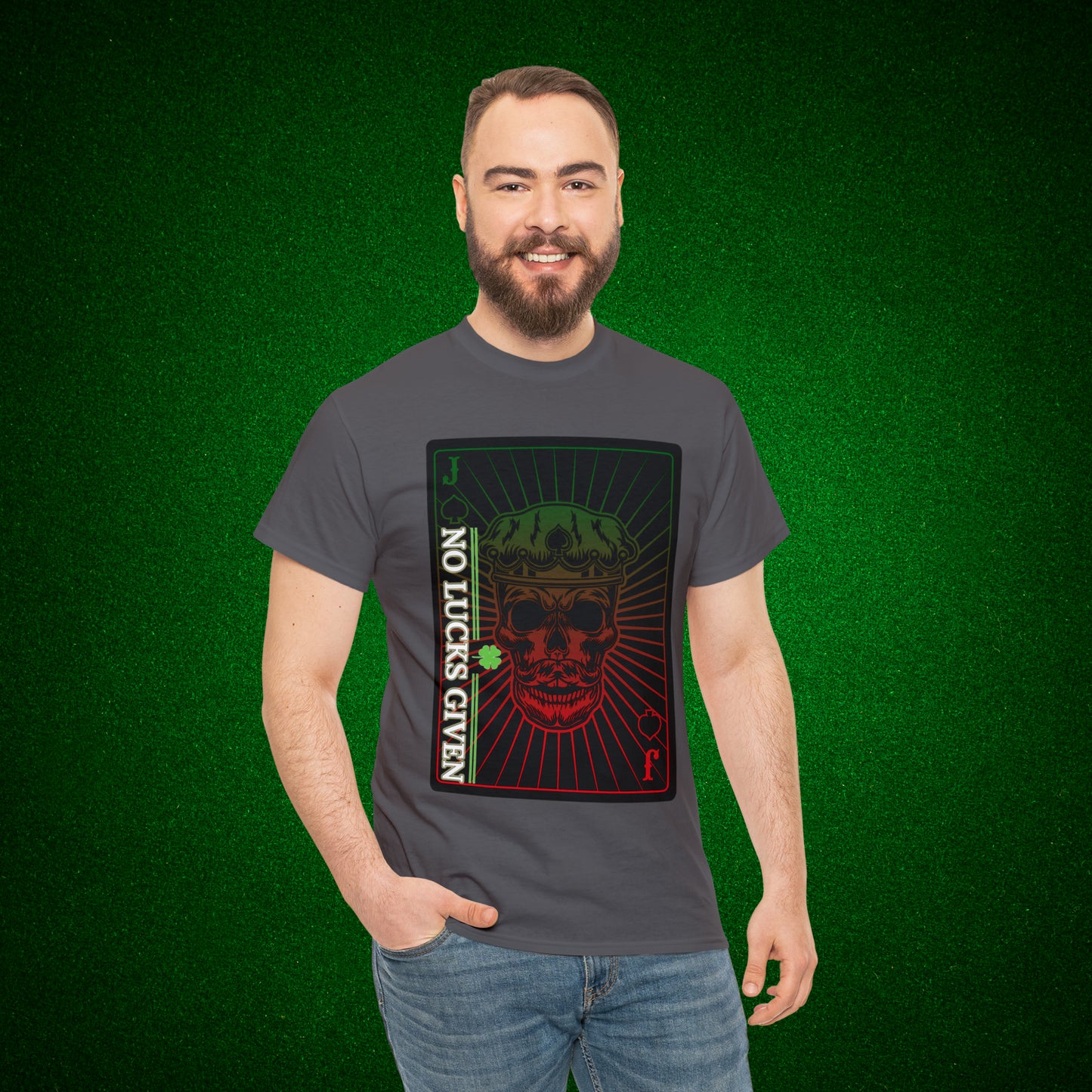 No Lucks Given Jack Skull in Crown of Spades Green Red Poker T-Shirt Must have Good Luck All-in