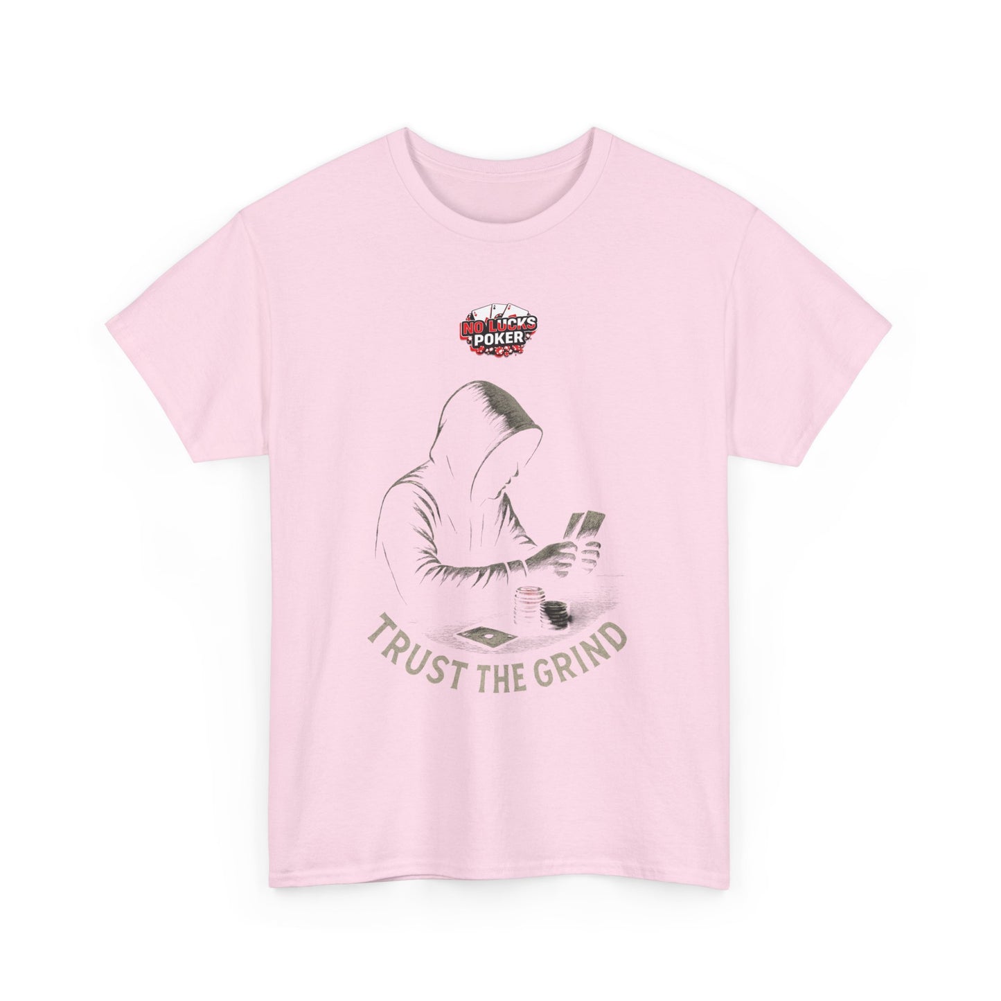 Trust the Grind Poker T-Shirt | Zero Lucks – Play Sharp