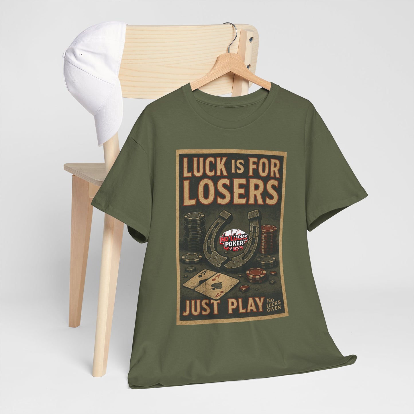 Luck is for Losers Poker T-Shirt | Zero Lucks – Skill Over Chance