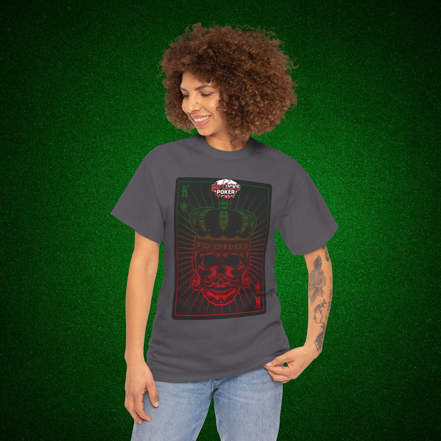 No Lucks Given Royal Skull King of Diamonds Red and Green Poker T-Shirt Must have Good Luck All-in
