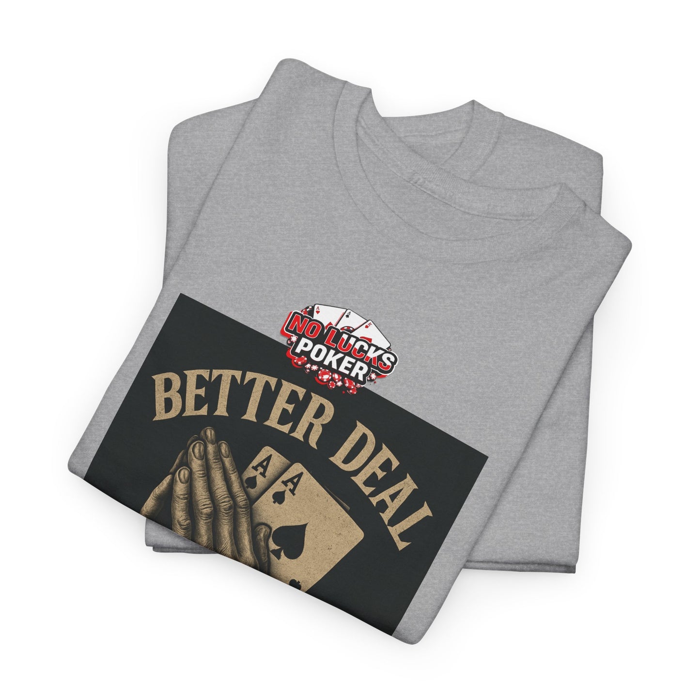 No Prayers Just Play Poker T-Shirt | Zero Lucks – Skill Over Superstition