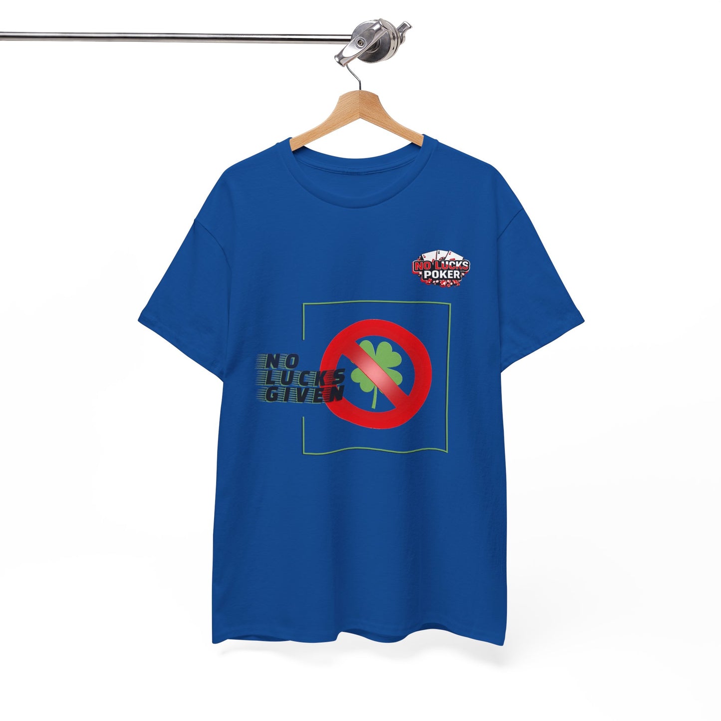 No Lucks Given Large Clover Poker T-Shirt Good Luck All-in
