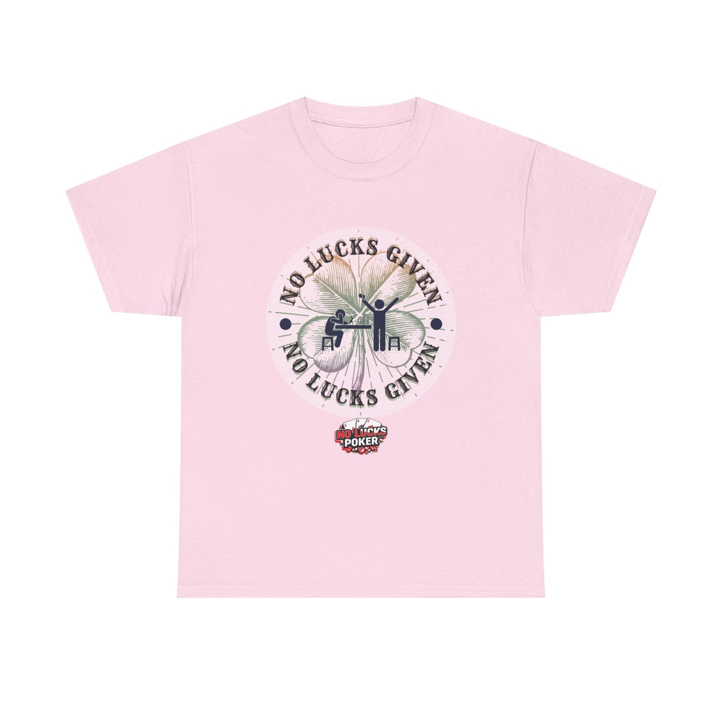 No Lucks Given – Large Clover Poker T-Shirt | Skill Over Luck