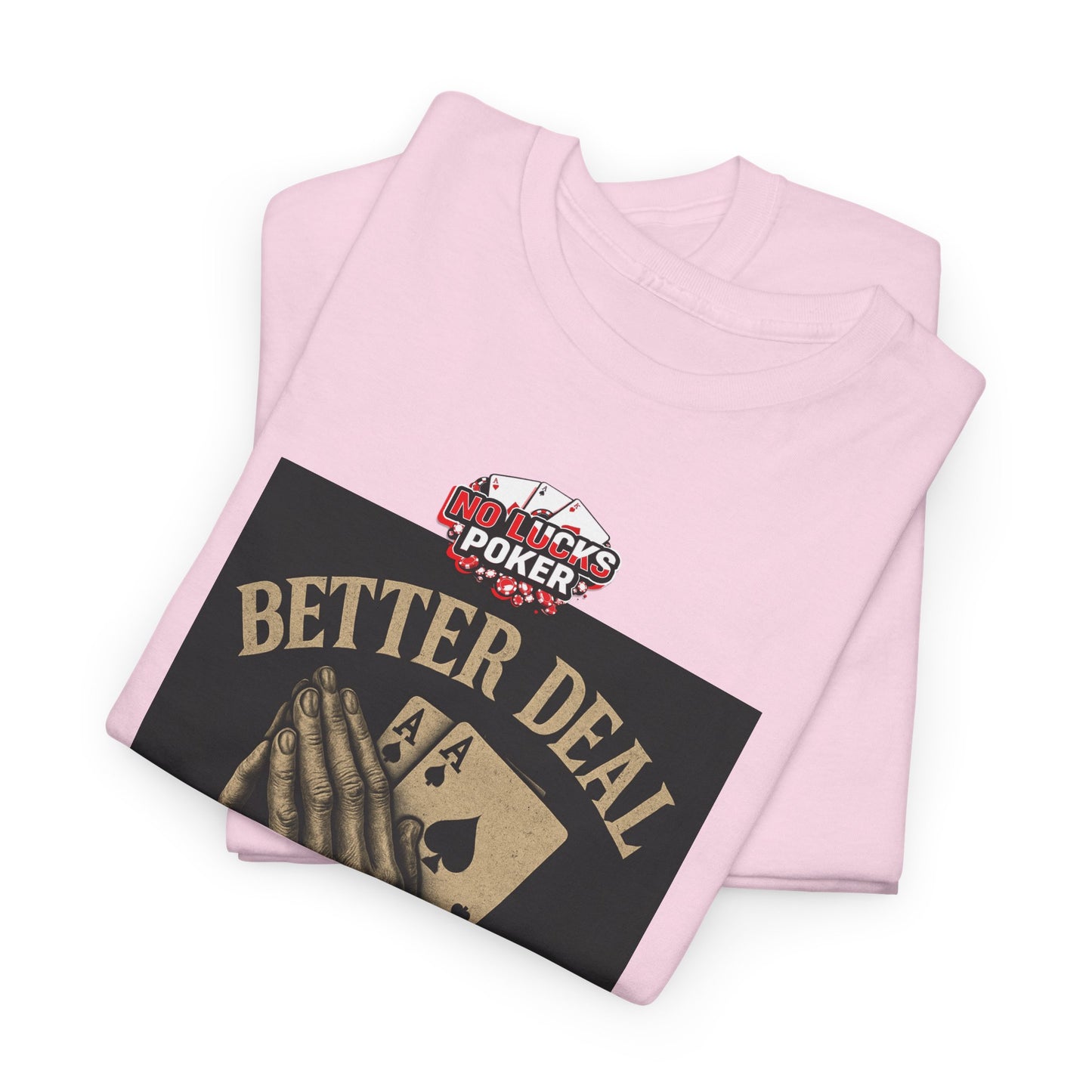No Prayers Just Play Poker T-Shirt | Zero Lucks – Skill Over Superstition