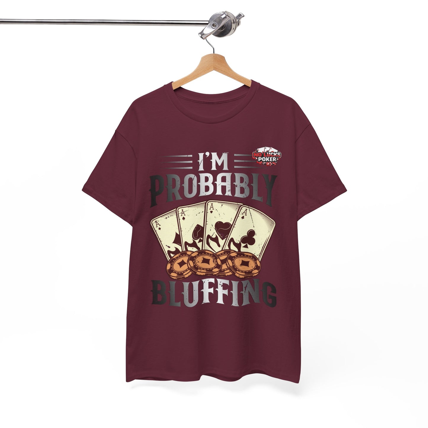 I'm Probably Bluffing Unisex Heavy Cotton Tee