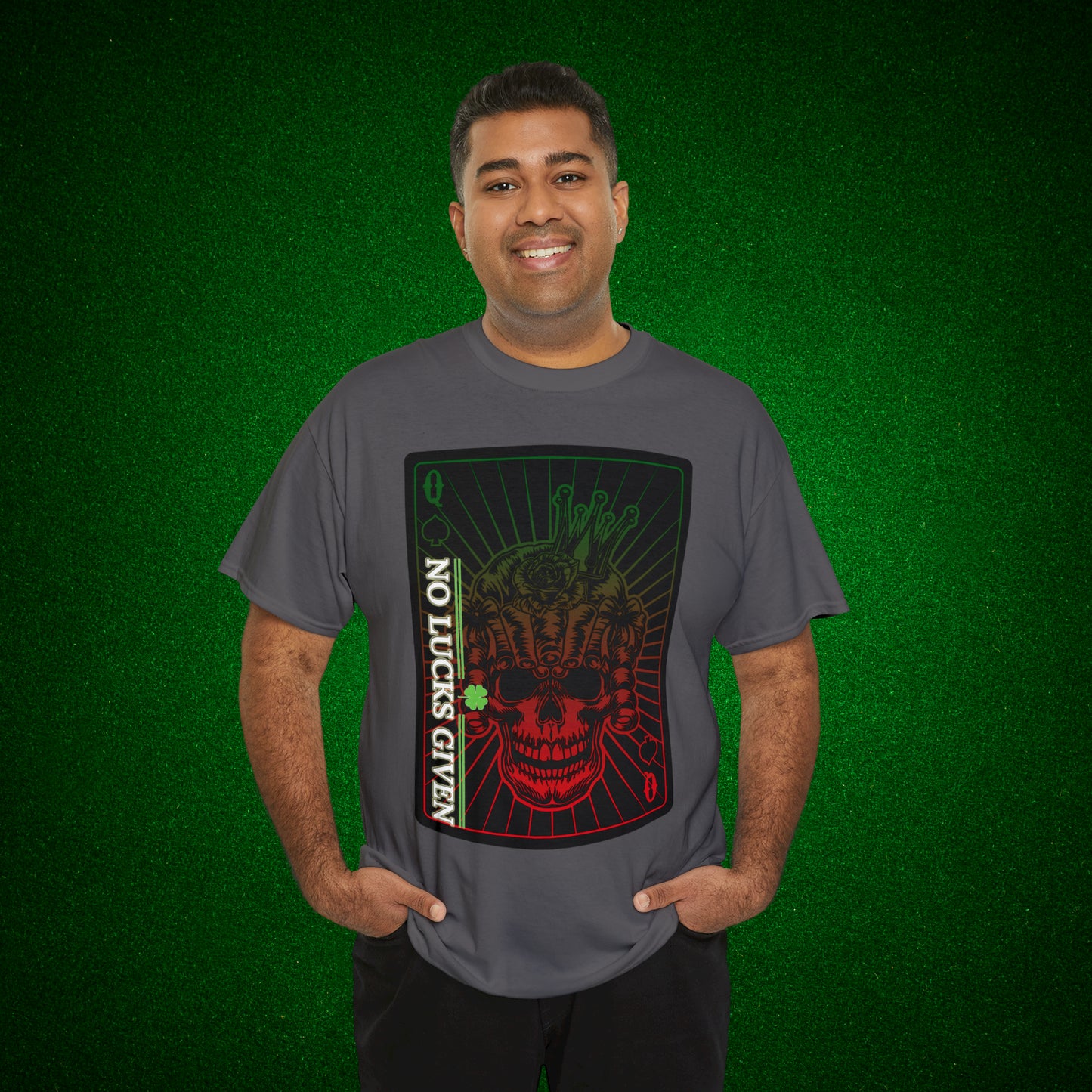 No Lucks Given Angry Queen of Spades Green Red Poker T-Shirt Must have Good Luck All-in