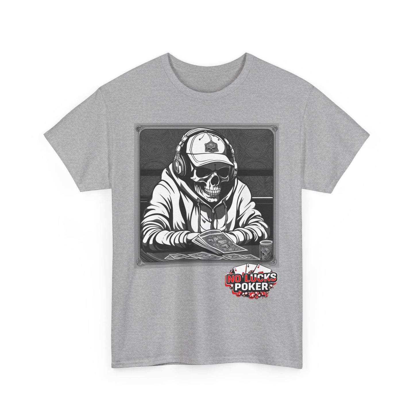 Poker Skull in hoodie and headphones unisex heavy cotton T-shirt No Lucks Given