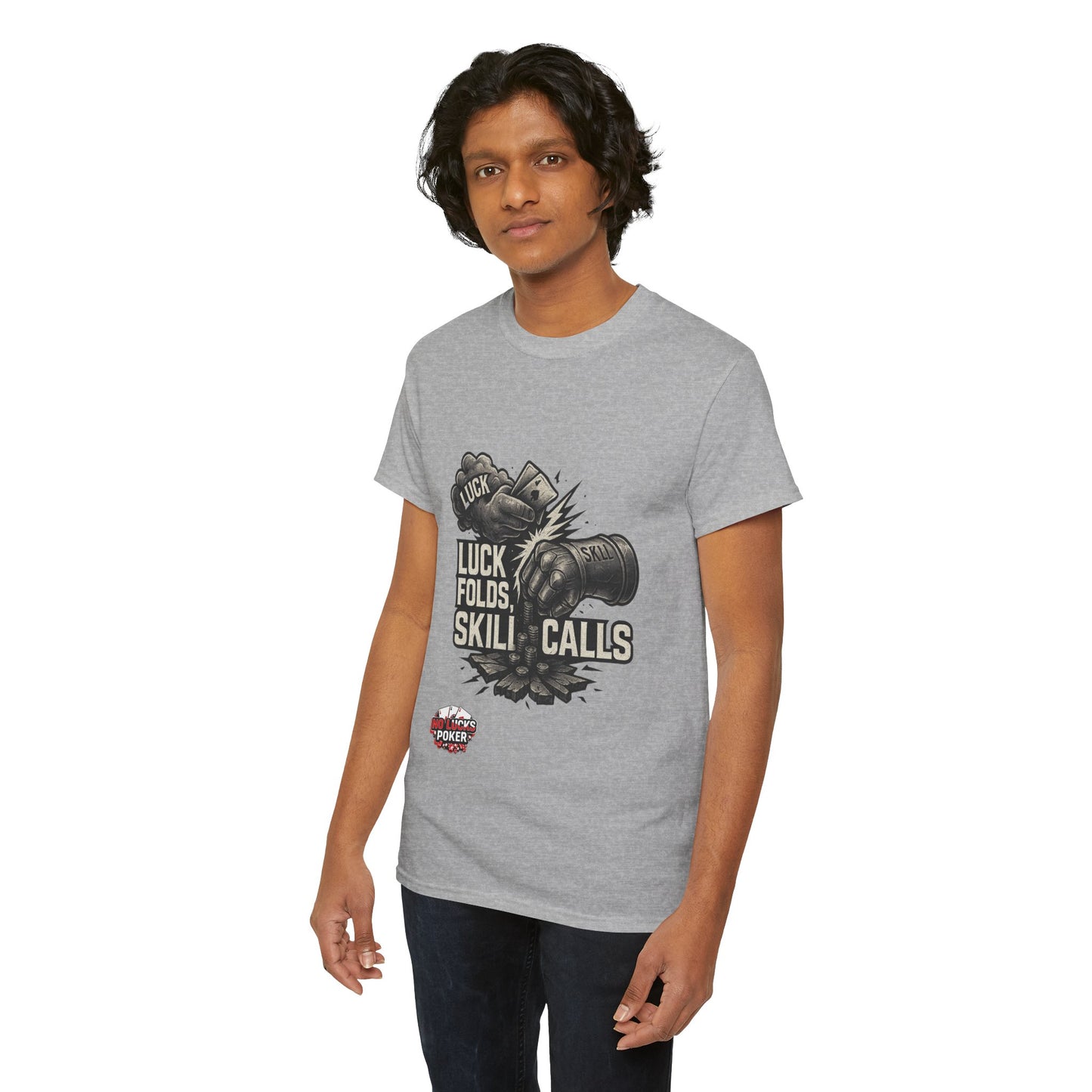 Luck Folds Skill Calls Poker T-Shirt | Zero Lucks – Pure Grind