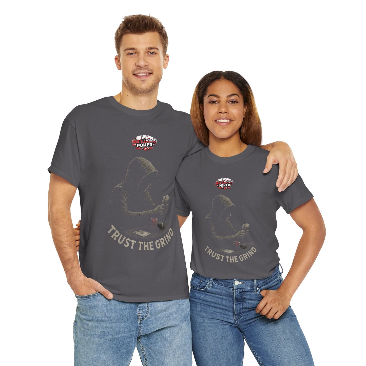 Trust the Grind Poker T-Shirt | Zero Lucks – Play Sharp
