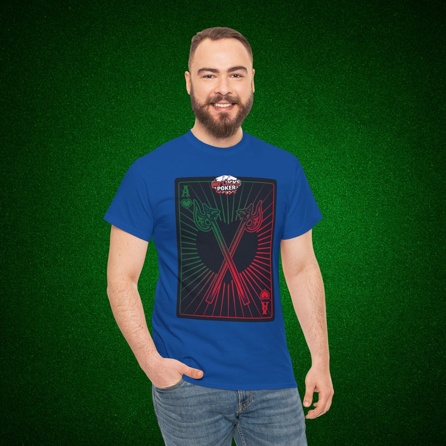 No Lucks Given Ace of Hearts card with two big axes Green Red Poker T-Shirt Must have Good Luck All-in