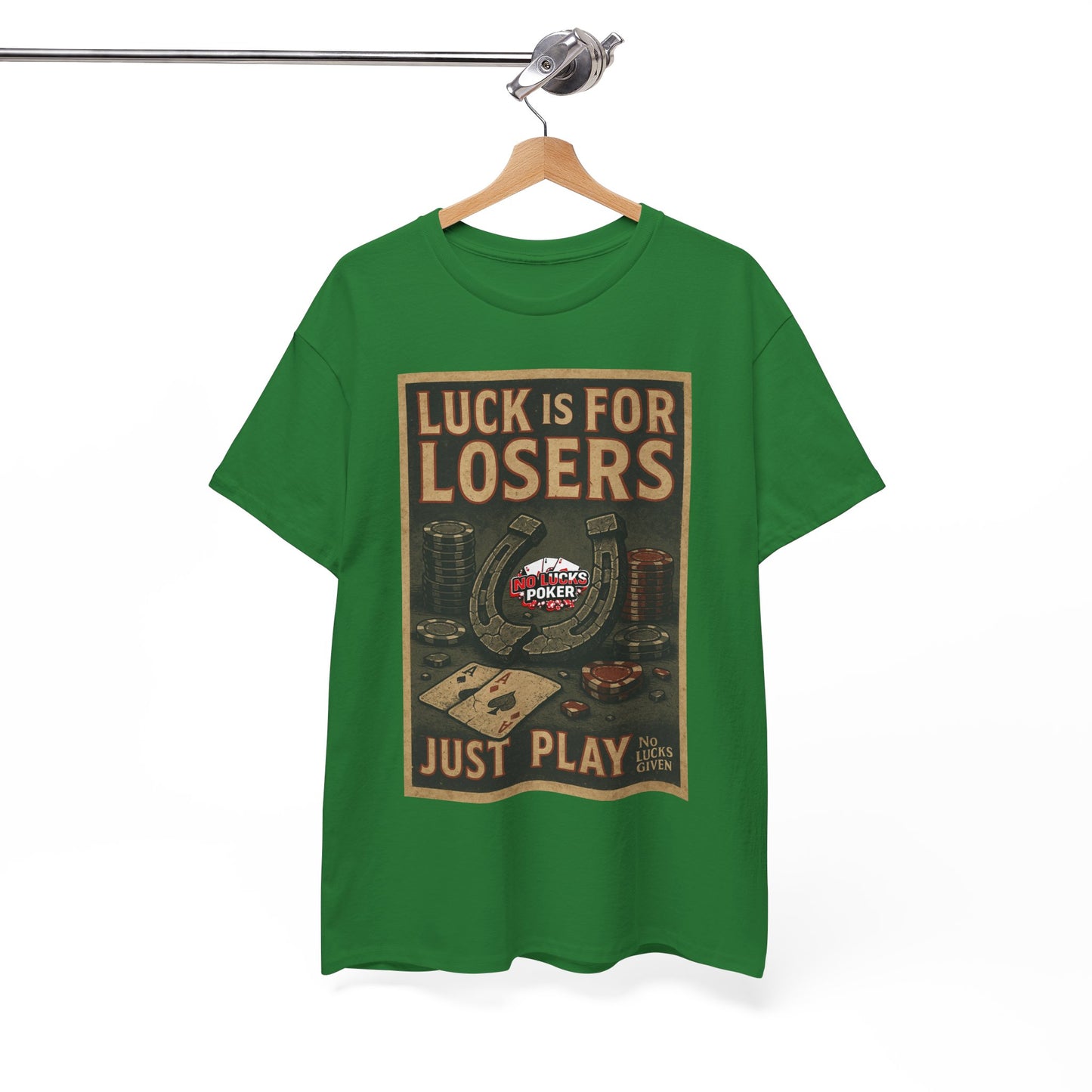 Luck is for Losers Poker T-Shirt | Zero Lucks – Skill Over Chance