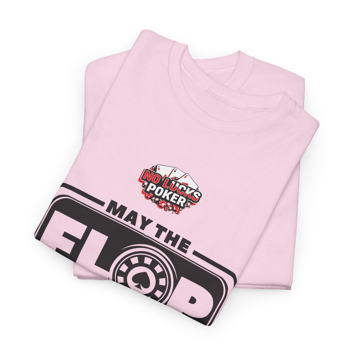 Zero Lucks – “May the Flop Be With You” Poker Logo Tee