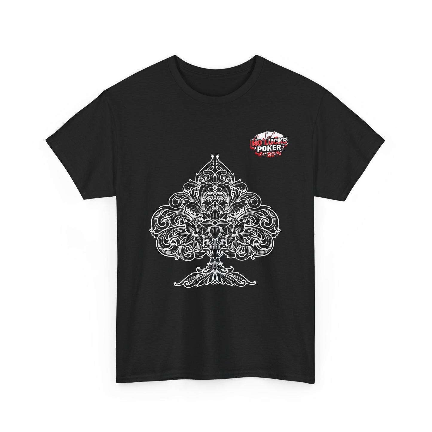No Lucks Given – Spade Poker T-Shirt (Good Luck, All In)