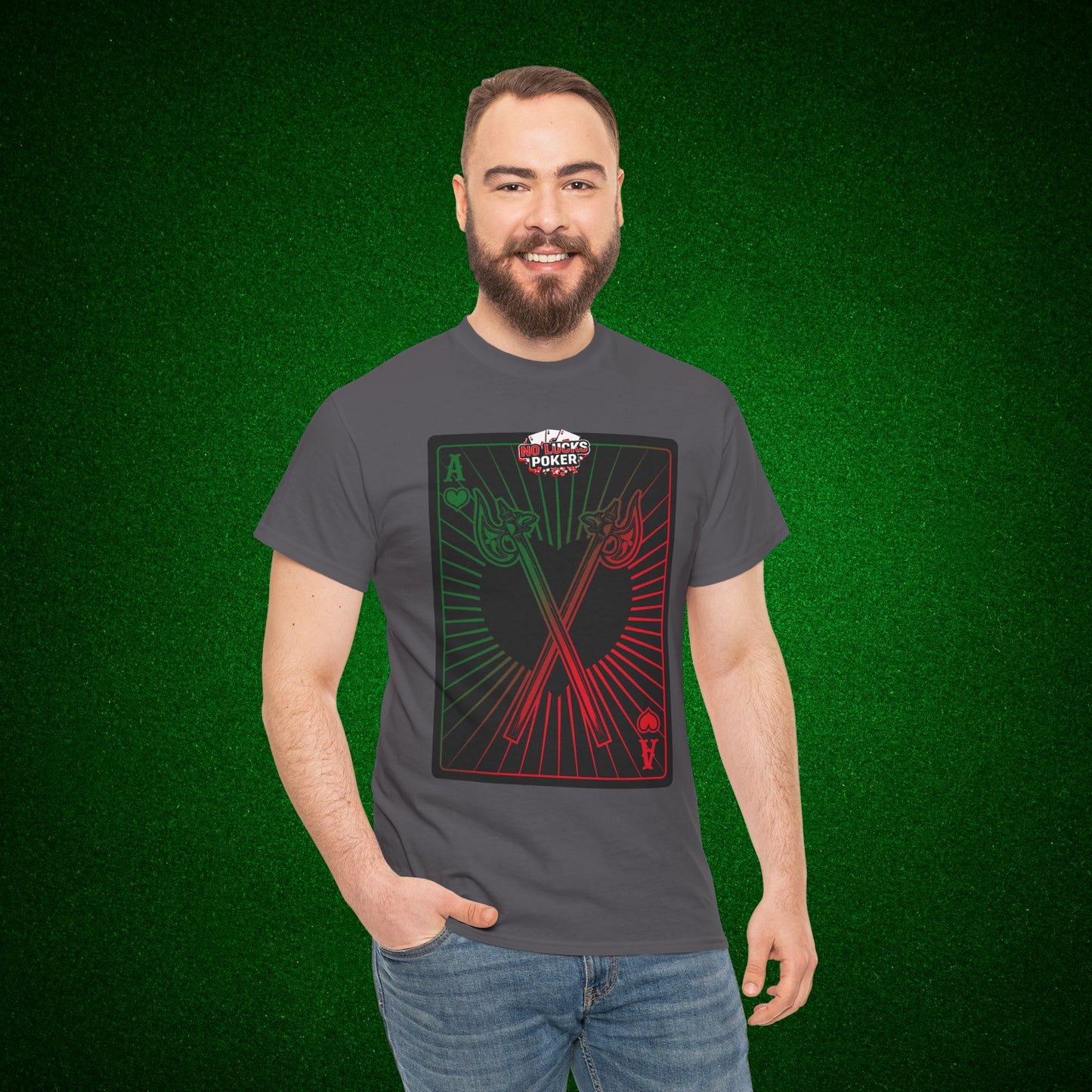 No Lucks Given Ace of Hearts card with two big axes Green Red Poker T-Shirt Must have Good Luck All-in