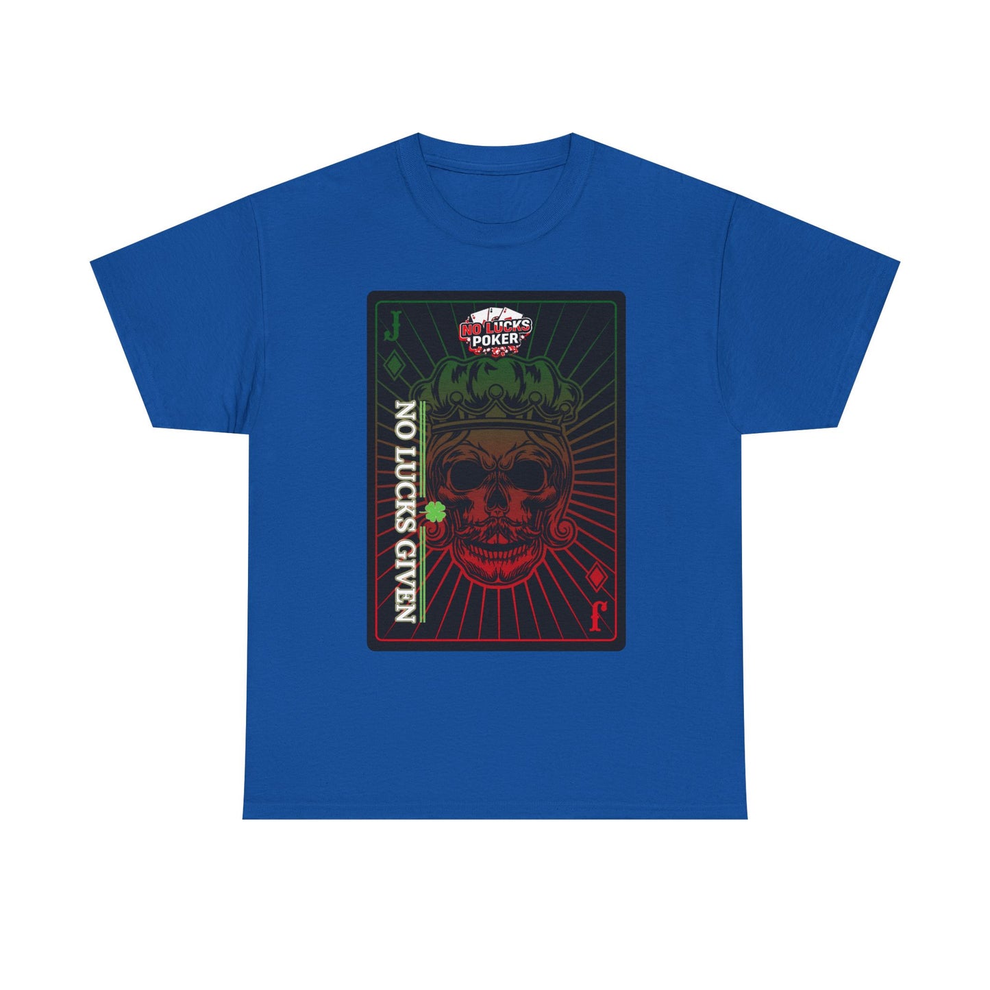 No Lucks Given – Jack Skull Crown Poker Tee (Green & Red Edition)