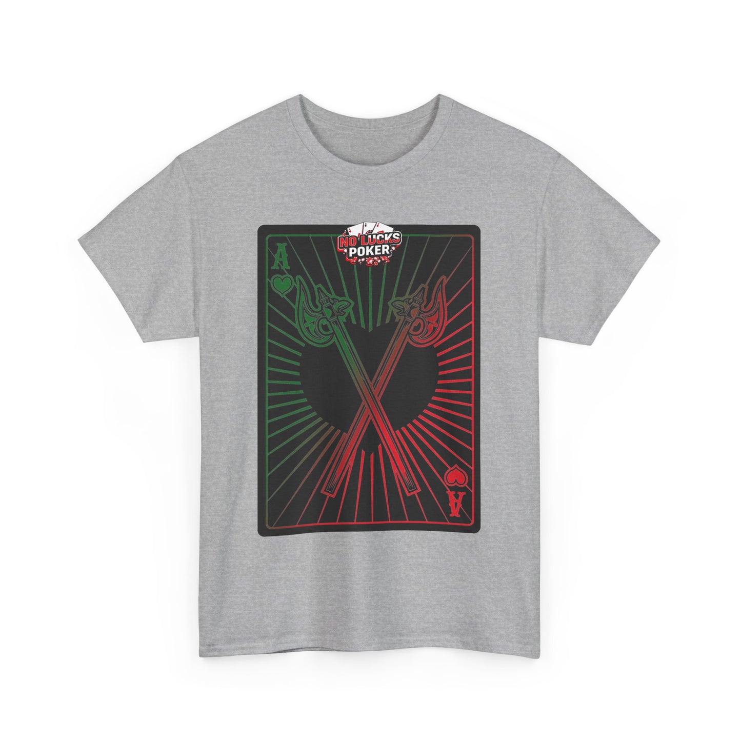 No Lucks Given Ace of Hearts card with two big axes Green Red Poker T-Shirt Must have Good Luck All-in