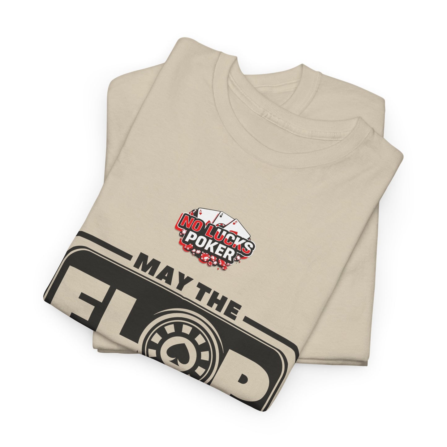 Zero Lucks – “May the Flop Be With You” Poker Logo Tee