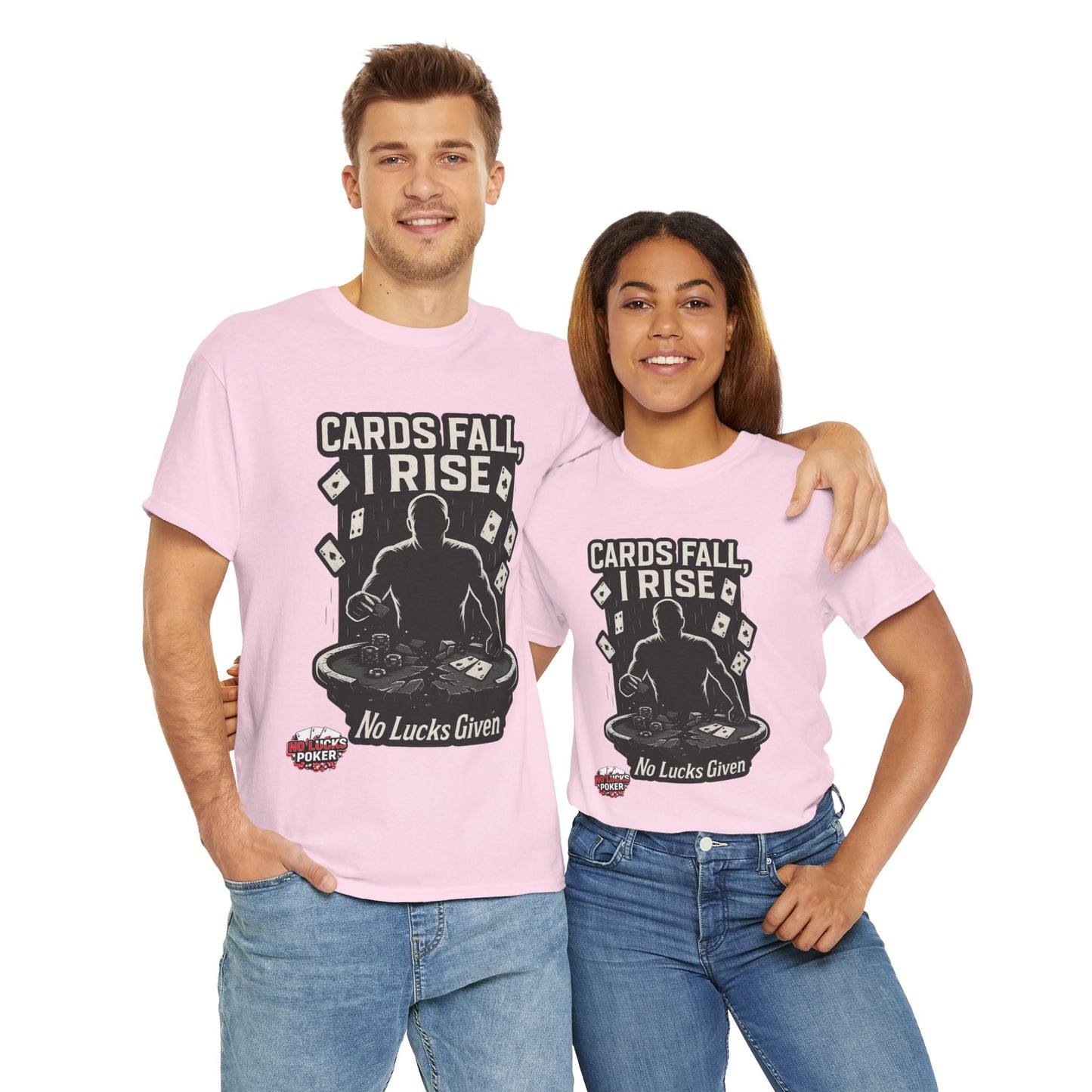 Cards Fall, I Rise Poker T-Shirt | Zero Lucks – Rise Above