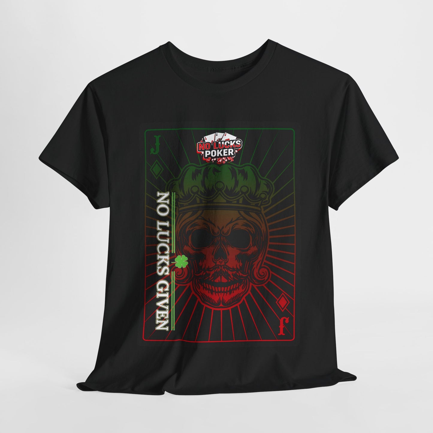No Lucks Given – Jack Skull Crown Poker Tee (Green & Red Edition)