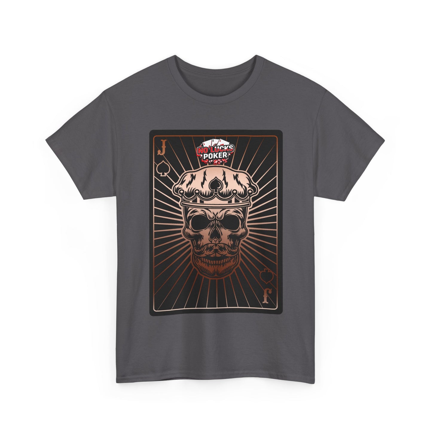 No Lucks Given – Jack Skull Crown of Spades Poker Tee (Copper Edition)