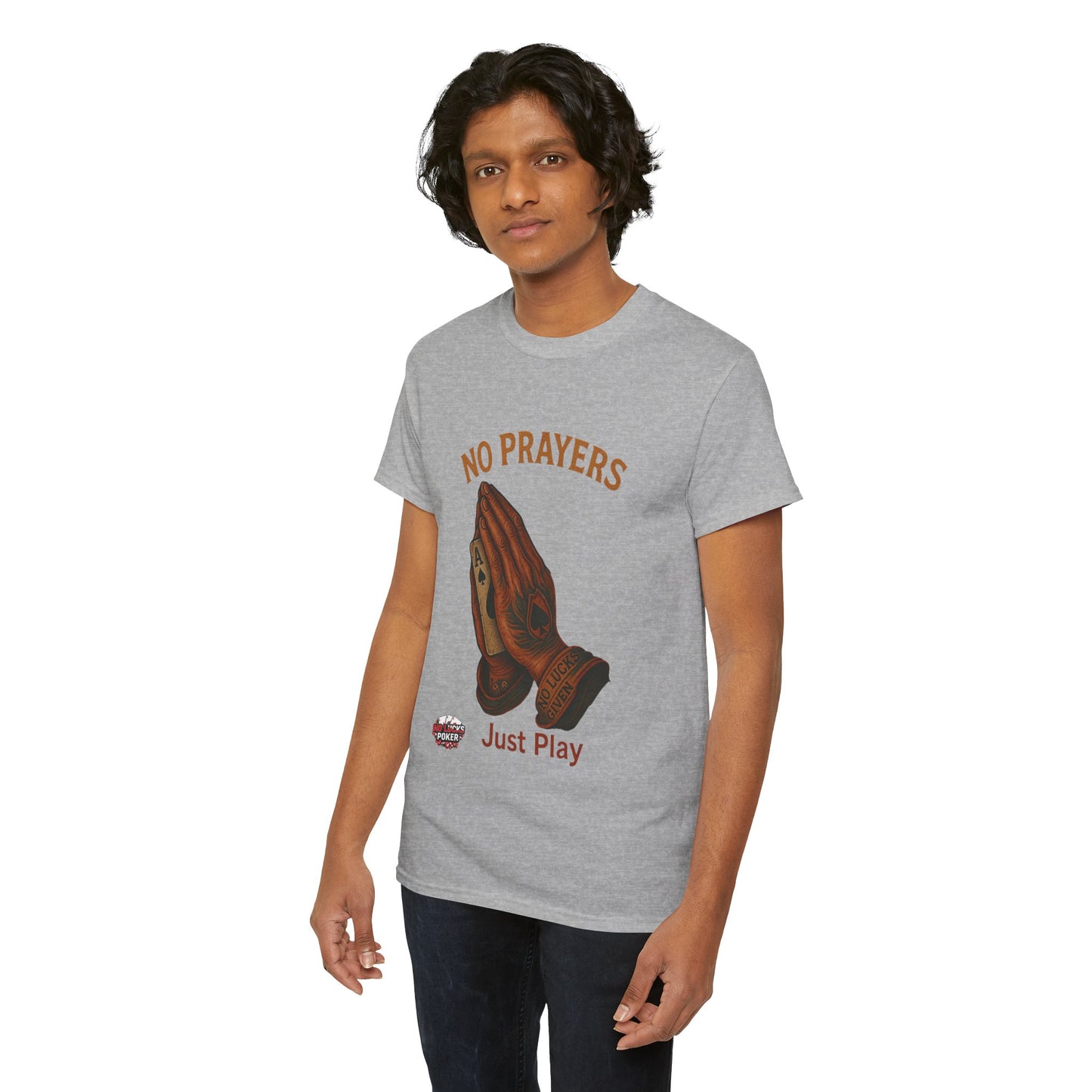 No Prayers Just Play Poker T-Shirt | Zero Lucks – Skill Over Superstition
