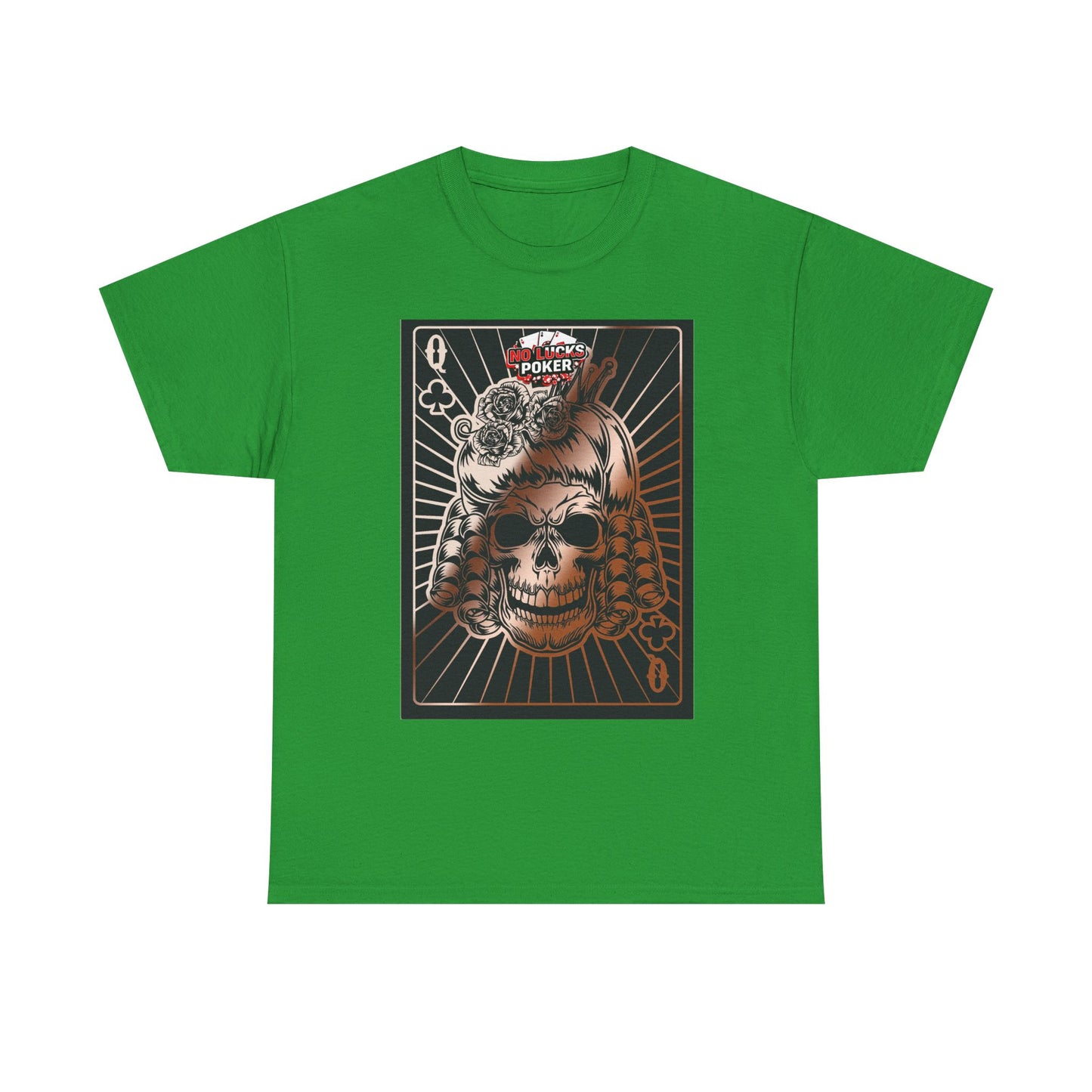 No Lucks Given Angry Queen of Clubs Copper Poker T-Shirt Must have Good Luck All-in