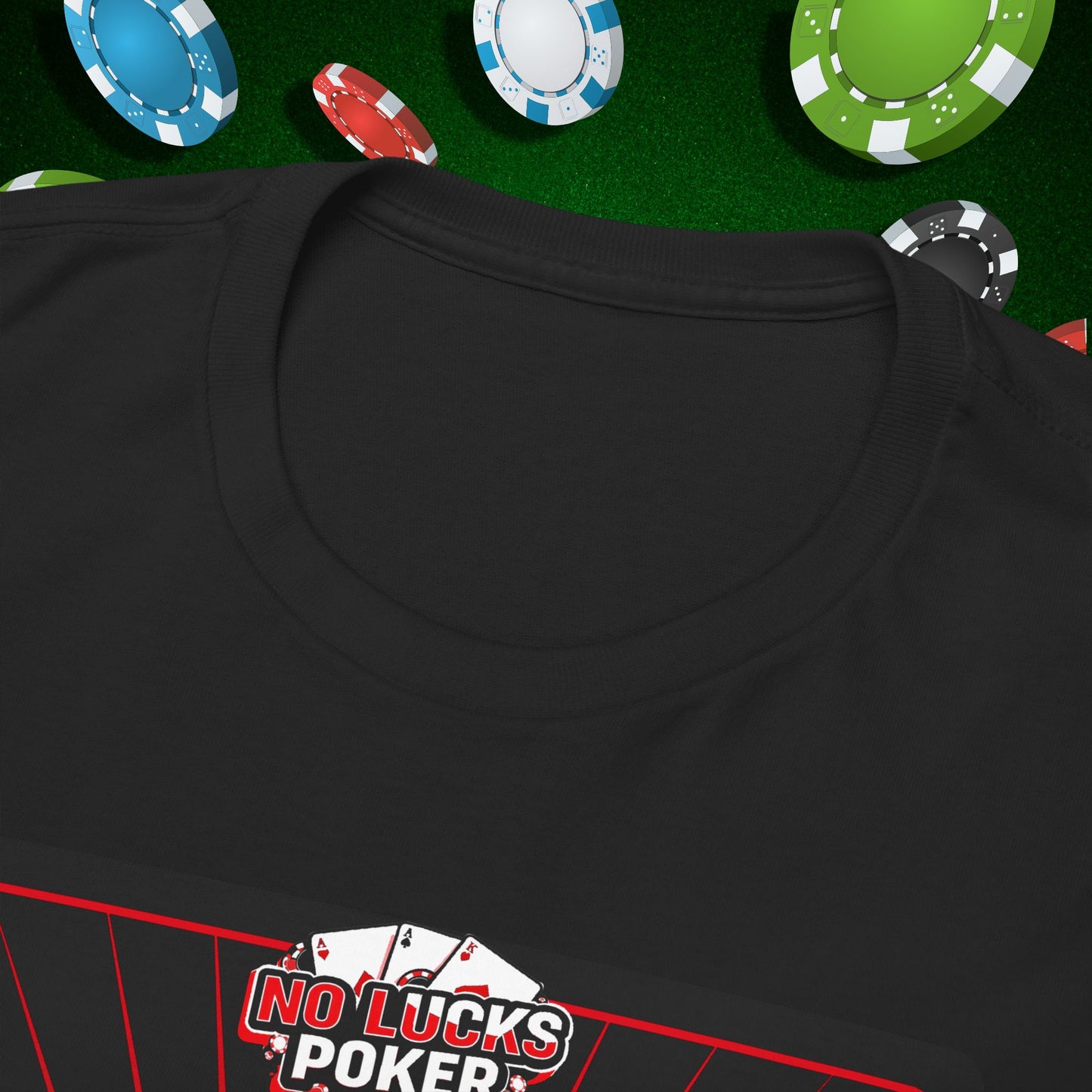 No Lucks Given Ace of Clubs card with two big axes Red Green Poker T-Shirt Must have Good Luck All-in