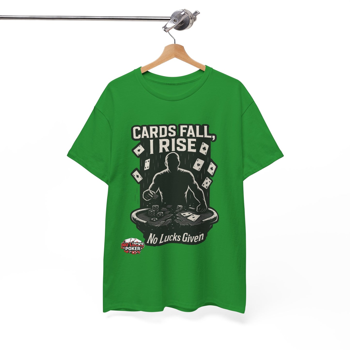 Cards Fall, I Rise Poker T-Shirt | Zero Lucks – Rise Above