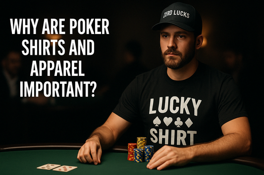 Why are Poker Shirts and Apparel Important?