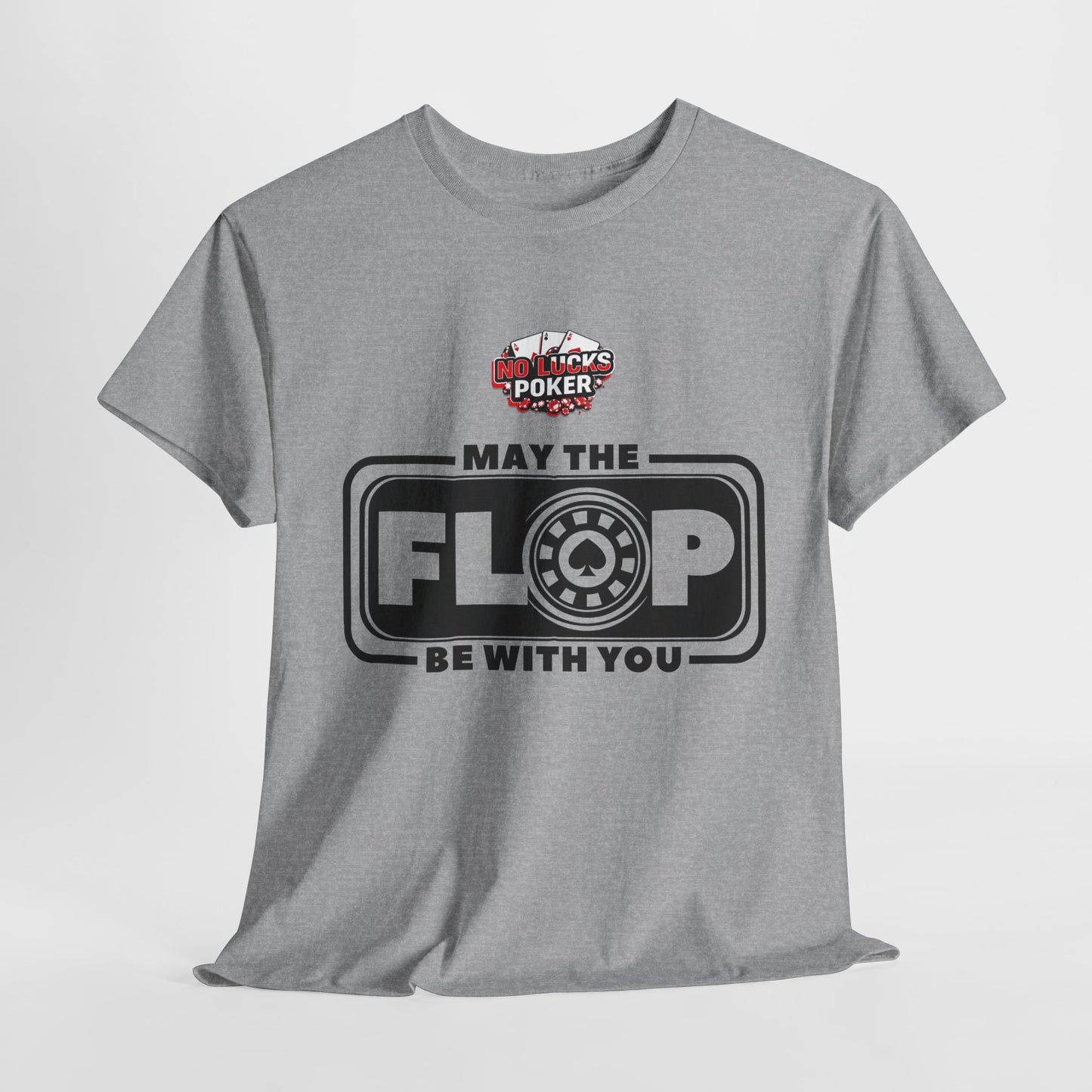 Zero Lucks – “May the Flop Be With You” Poker Logo Tee