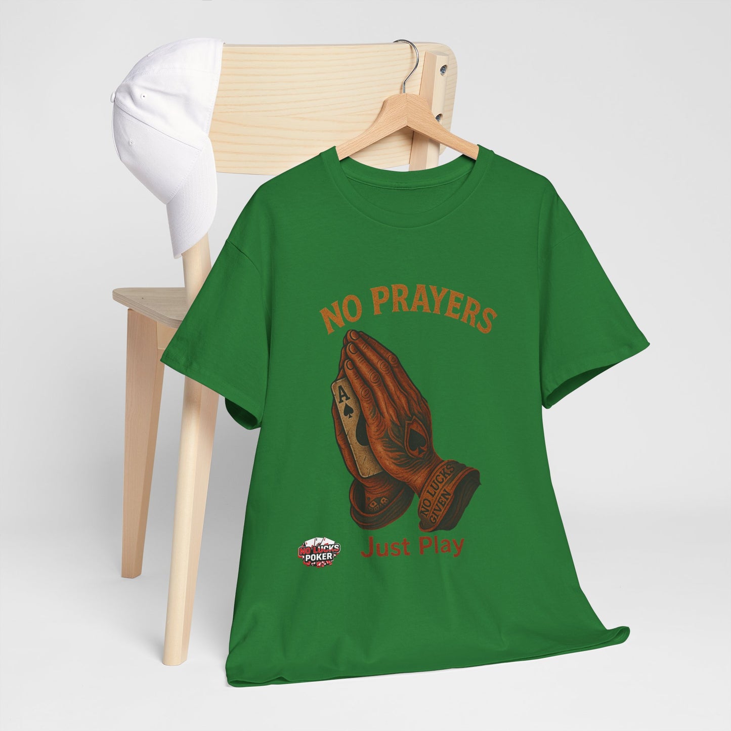 No Prayers Just Play Poker T-Shirt | Zero Lucks – Skill Over Superstition