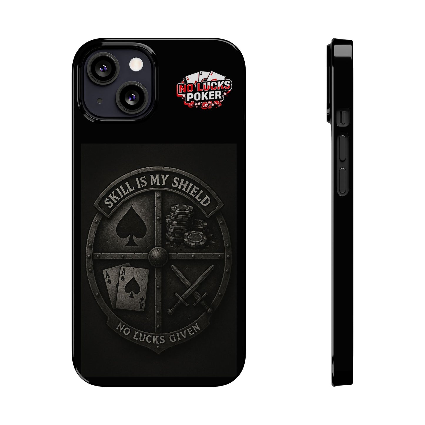 Skill Is My Shield Poker Phone Case | Zero Lucks – Ace of Spades & Crossed Swords -  iPhone 13 - 16