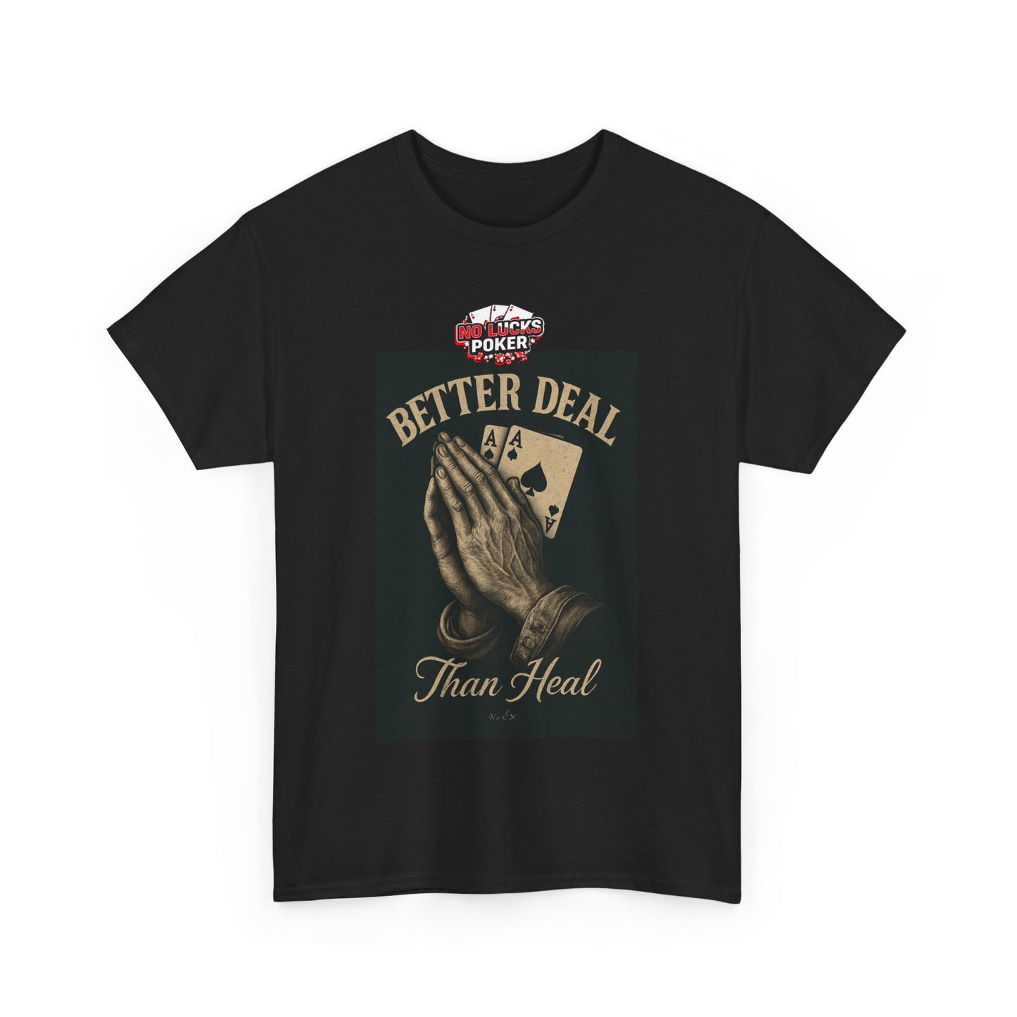No Prayers Just Play Poker T-Shirt | Zero Lucks – Skill Over Superstition