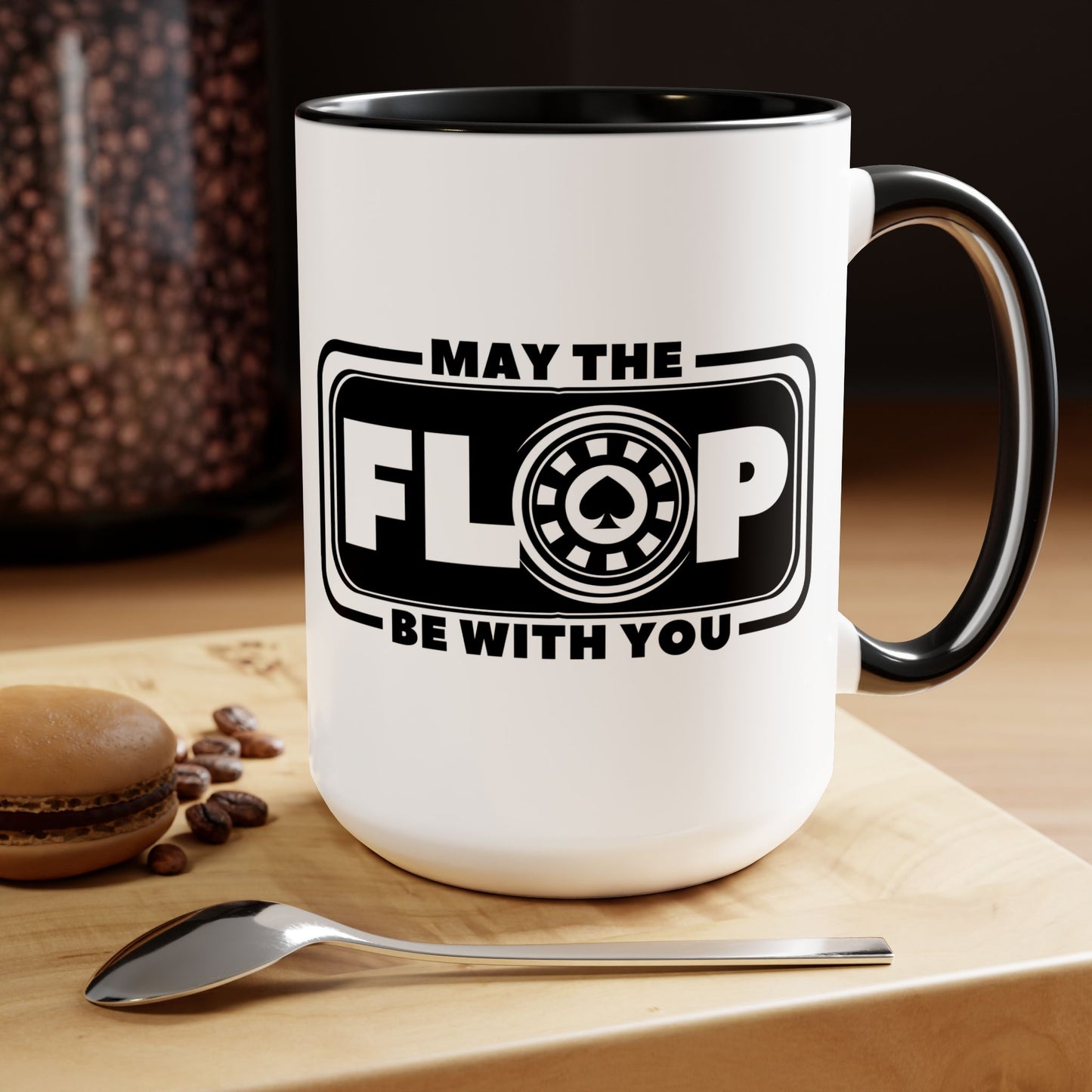 Zero Lucks and May the Flop be with you - No Lucks Given 15oz Mug