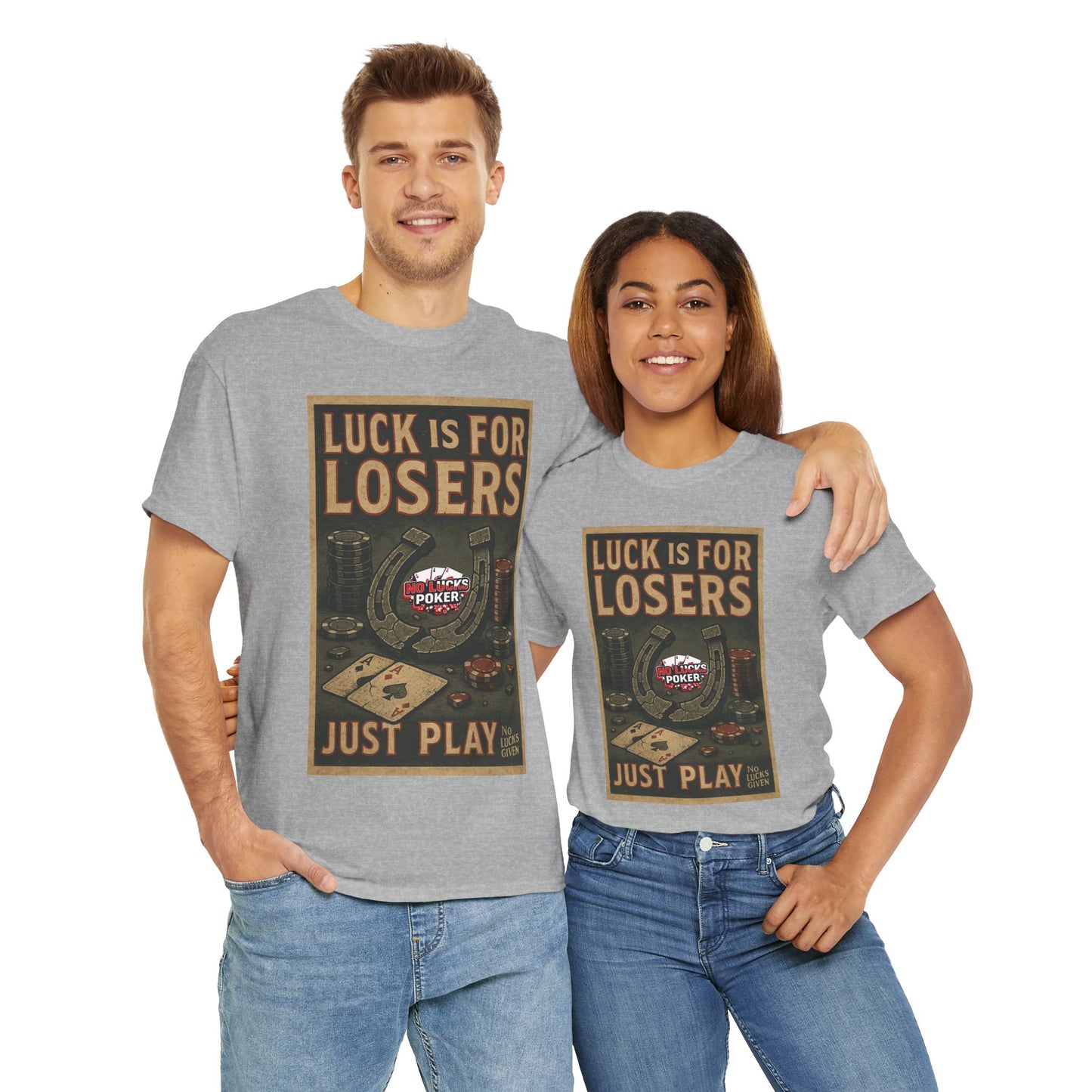 Luck is for Losers Poker T-Shirt | Zero Lucks – Skill Over Chance