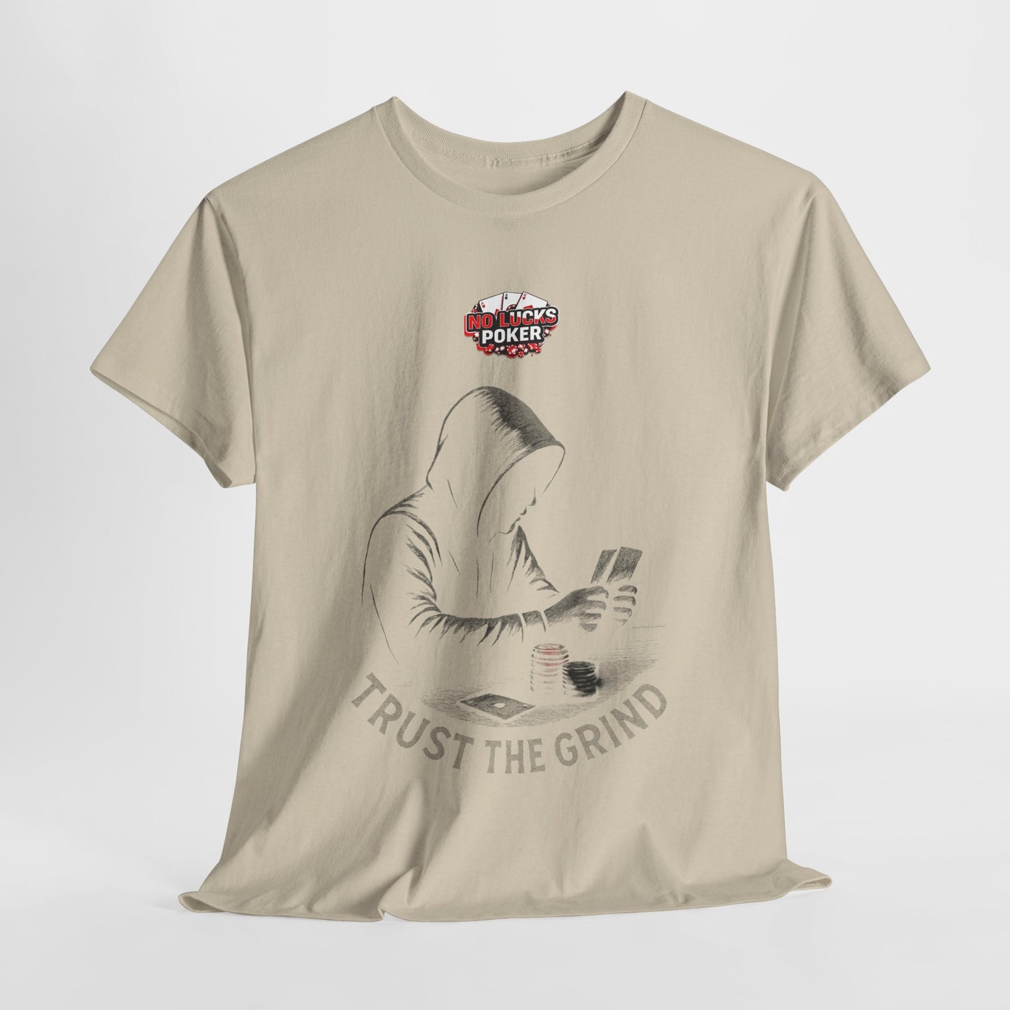Trust the Grind Poker T-Shirt | Zero Lucks – Play Sharp