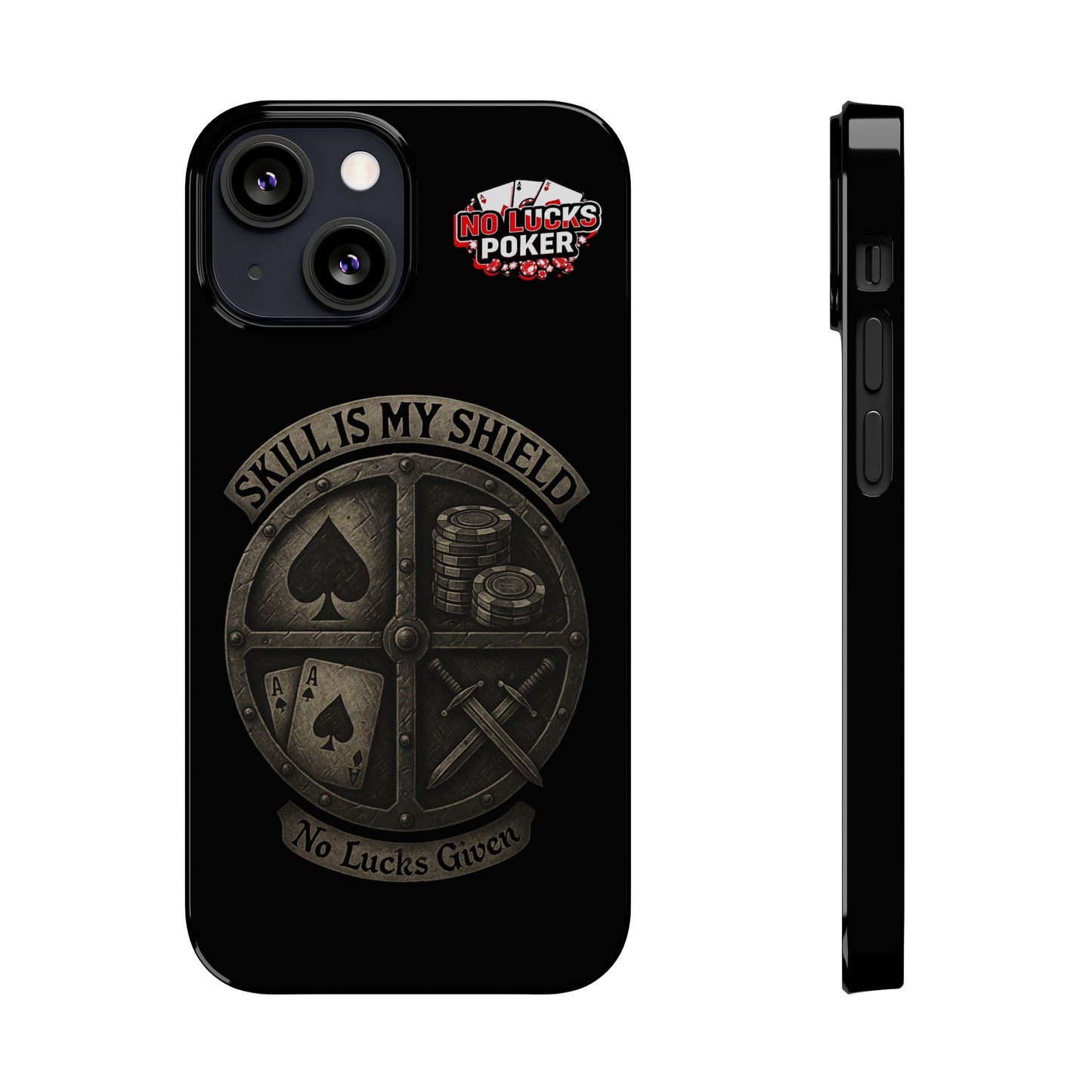Skill Is My Shield Poker Phone Case | Zero Lucks – Ace of Spades & Crossed Swords -  iPhone 13 - 16