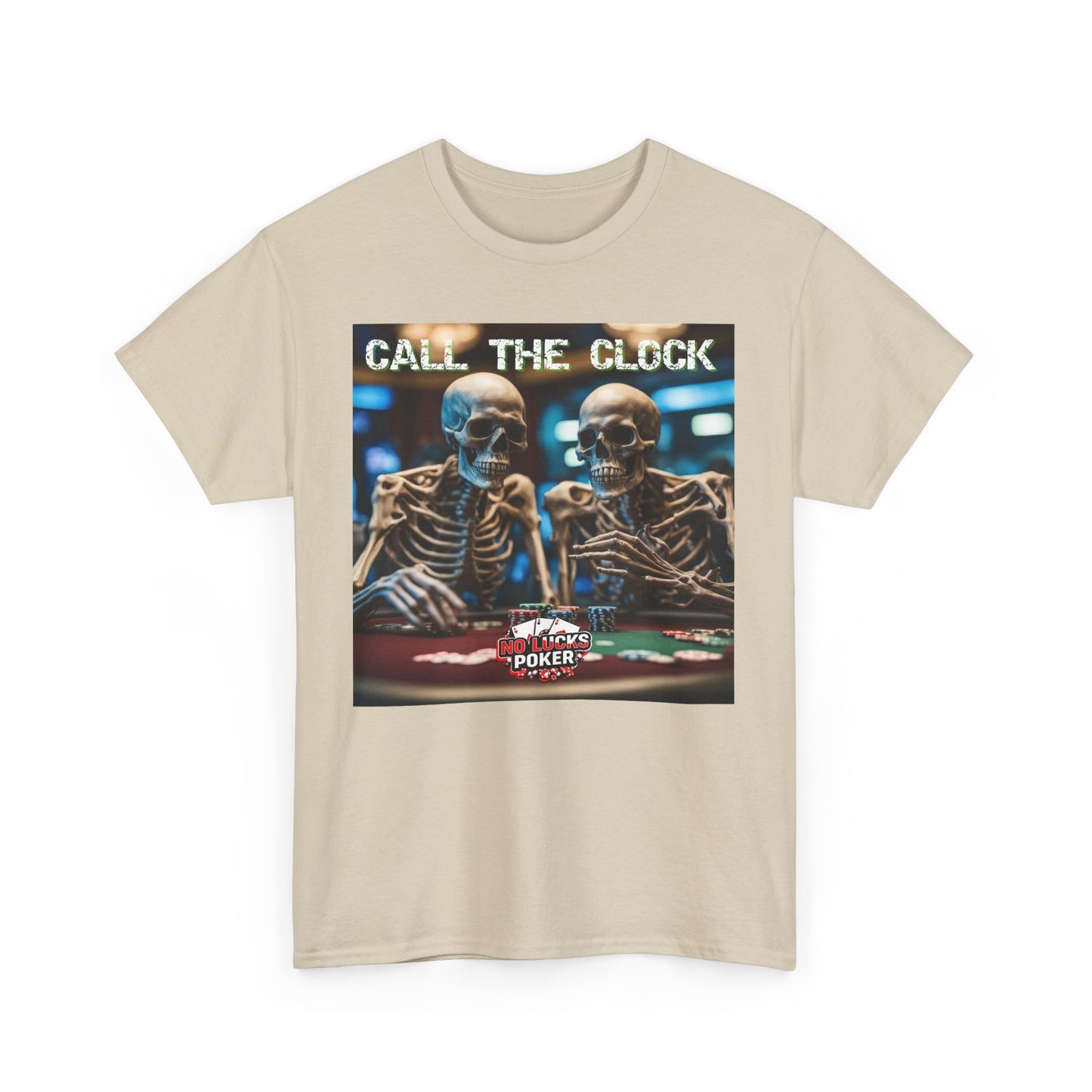 Call the clock skull unisex heavy cotton T-Shirt Must have Good Luck All-in
