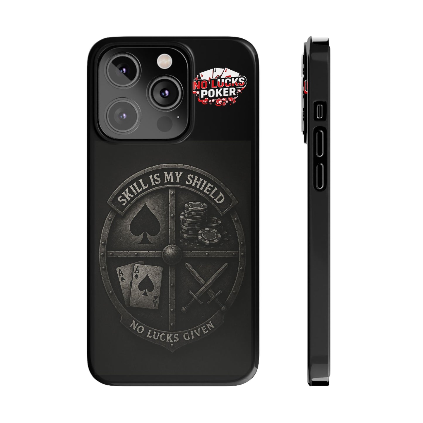 Skill Is My Shield Poker Phone Case | Zero Lucks – Ace of Spades & Crossed Swords -  iPhone 13 - 16