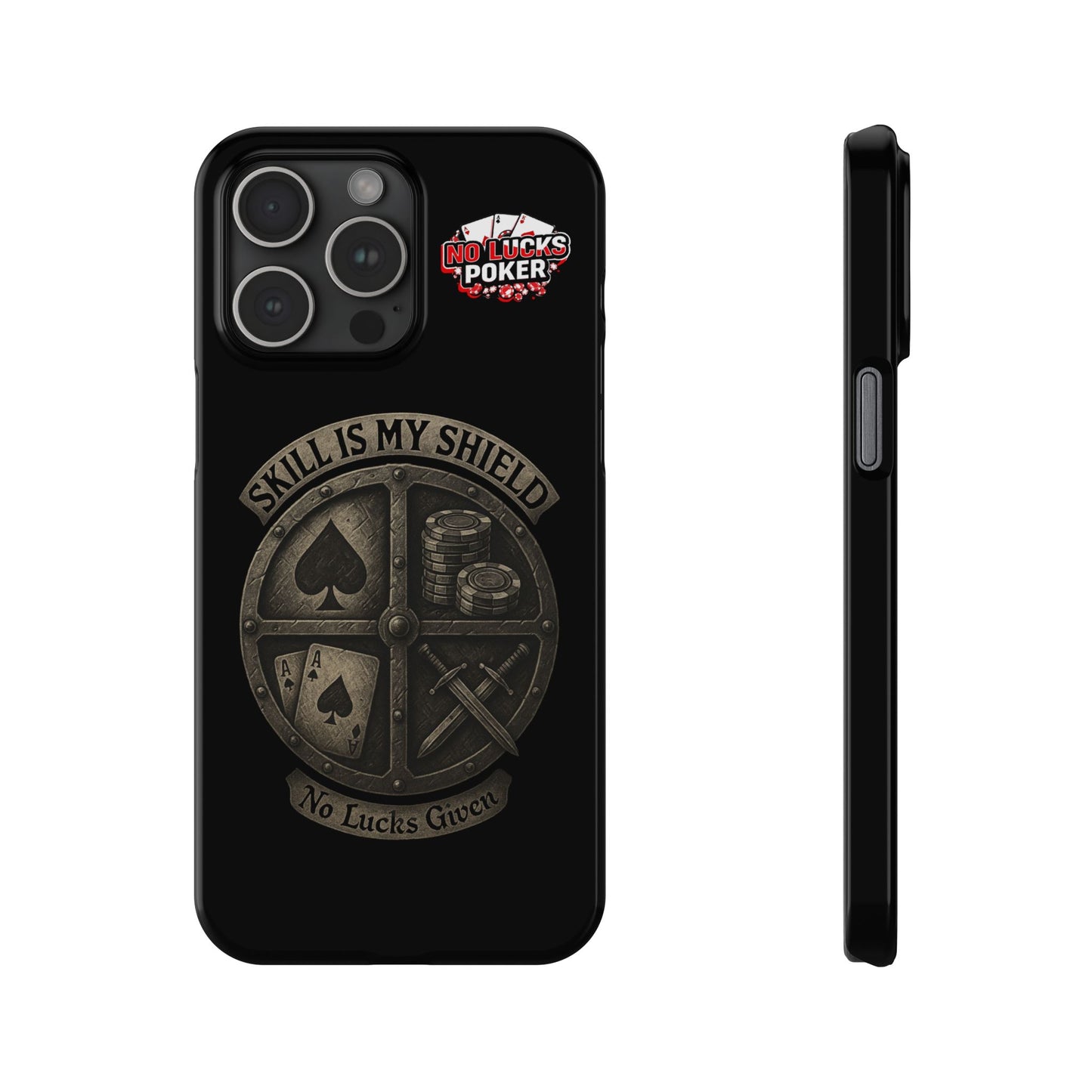 Skill Is My Shield Poker Phone Case | Zero Lucks – Ace of Spades & Crossed Swords -  iPhone 13 - 16