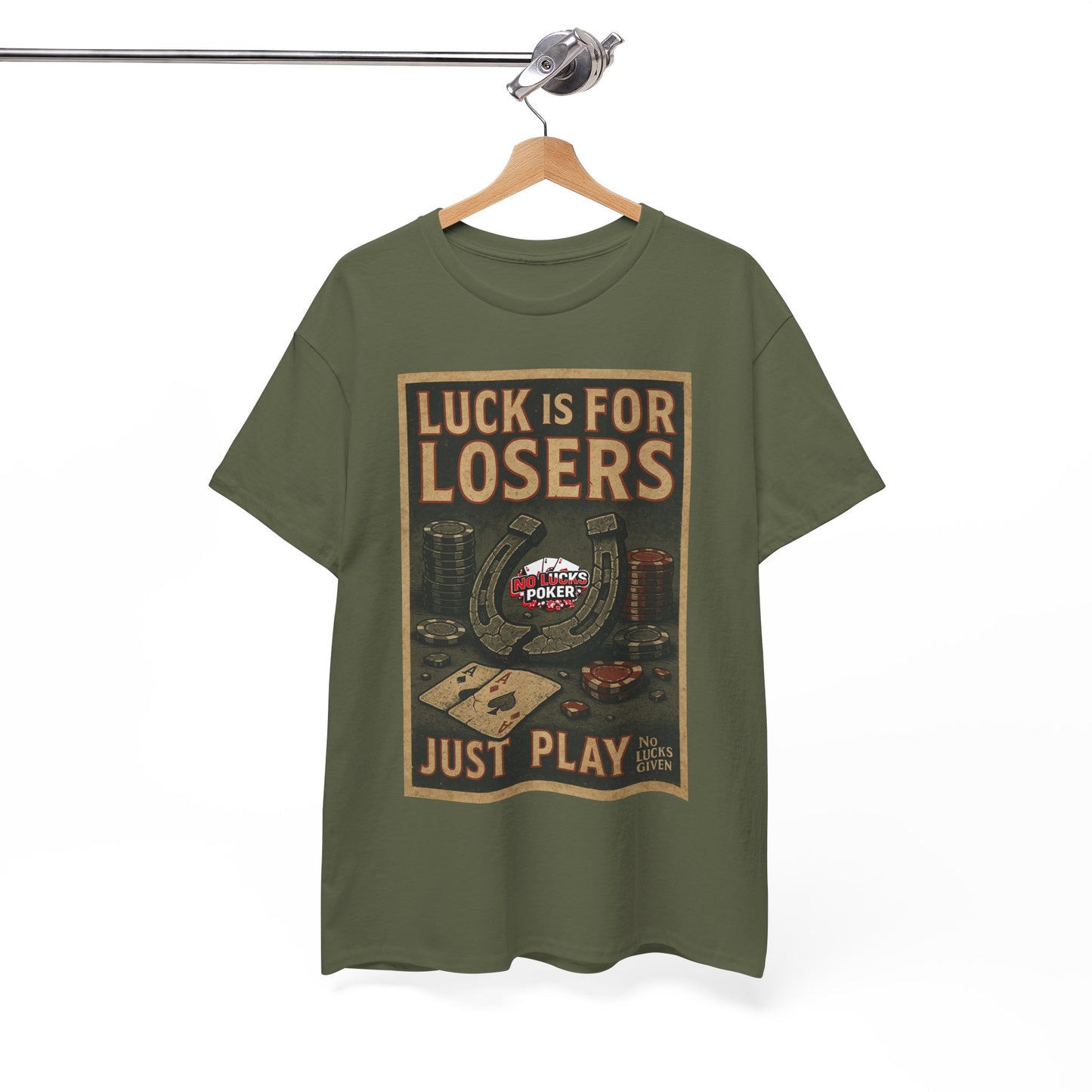 Luck is for Losers Poker T-Shirt | Zero Lucks – Skill Over Chance