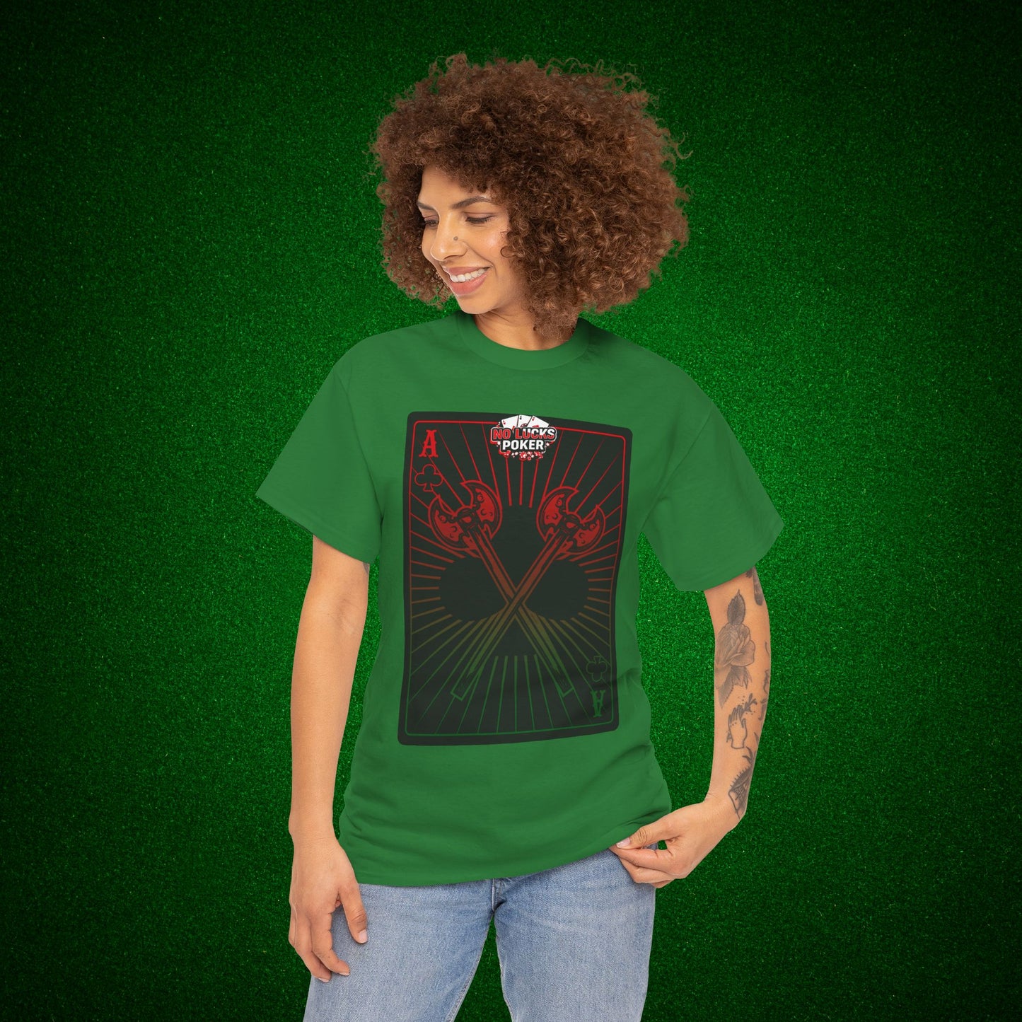 No Lucks Given Ace of Clubs card with two big axes Red Green Poker T-Shirt Must have Good Luck All-in