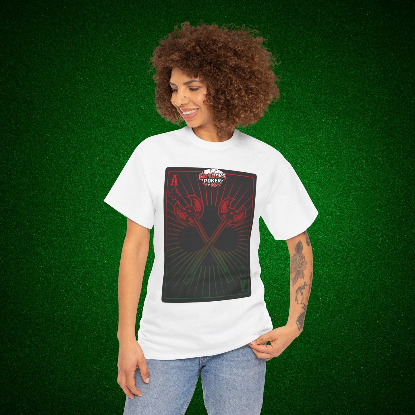 No Lucks Given Ace of Clubs card with two big axes Red Green Poker T-Shirt Must have Good Luck All-in